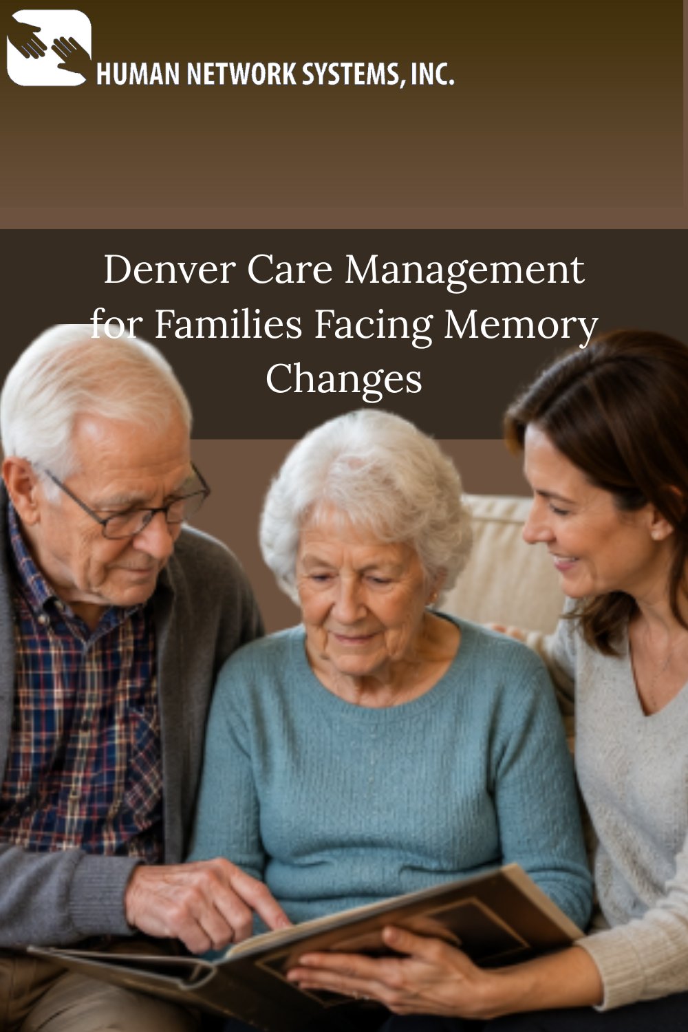 Denver Care Management for Families Facing Memory Changes