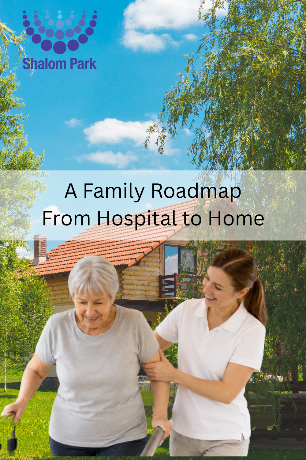 A Family Roadmap From Hospital to Home
