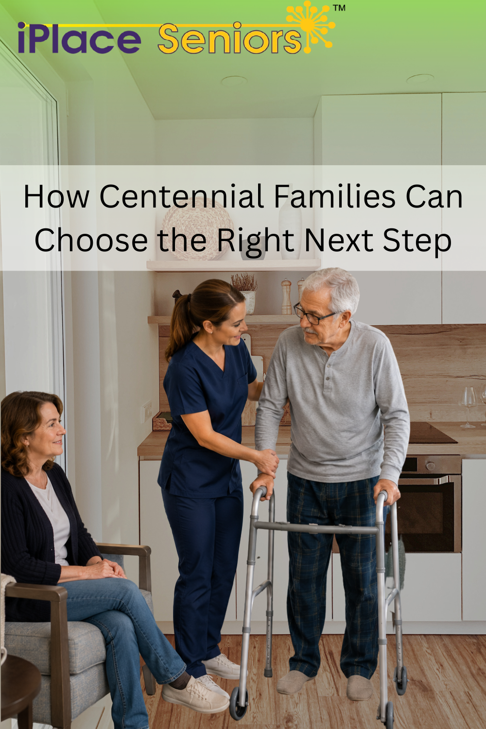 How Centennial Families Can Choose the Right Next Step