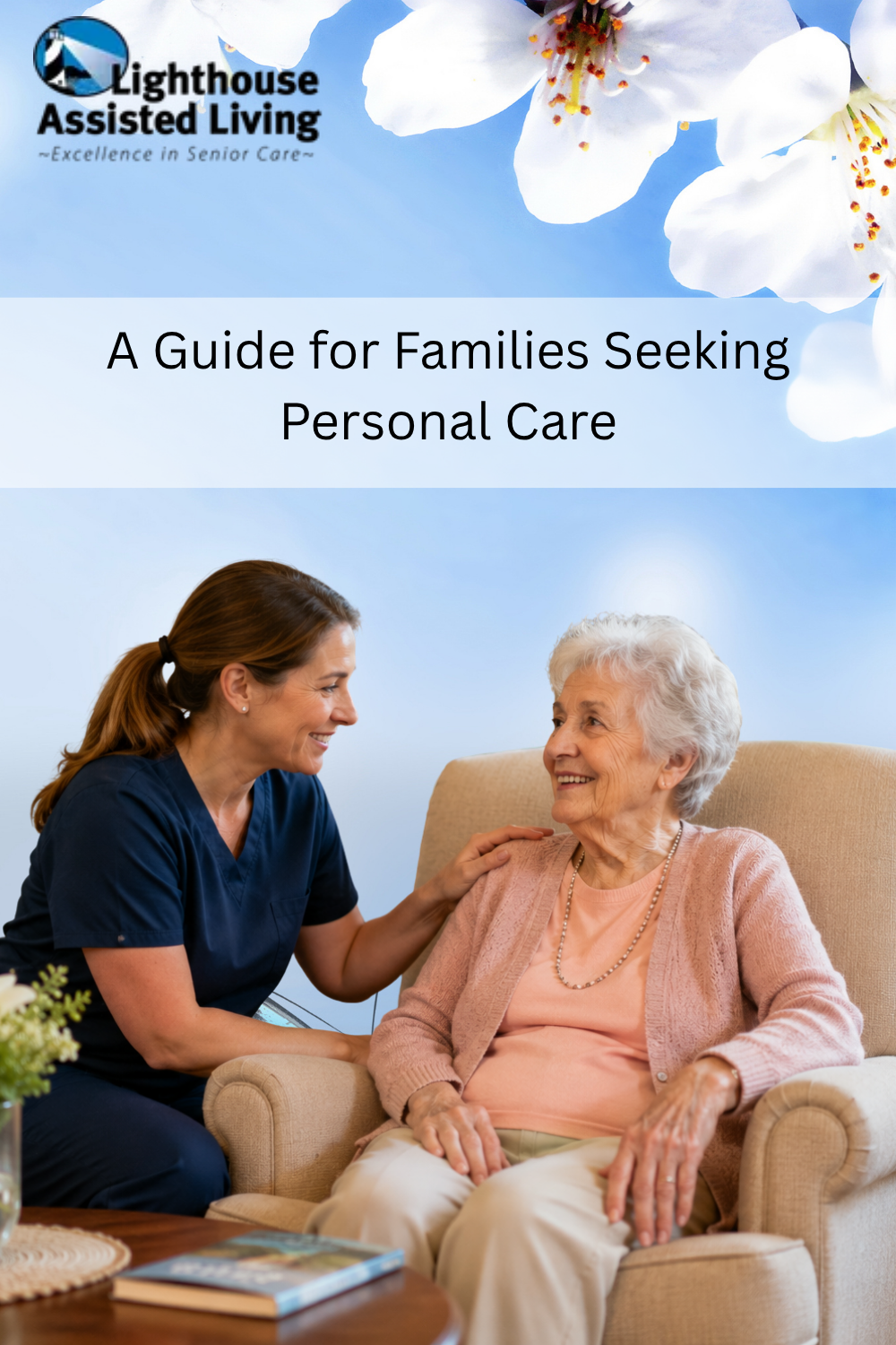 A Guide for Families Seeking Personal Care