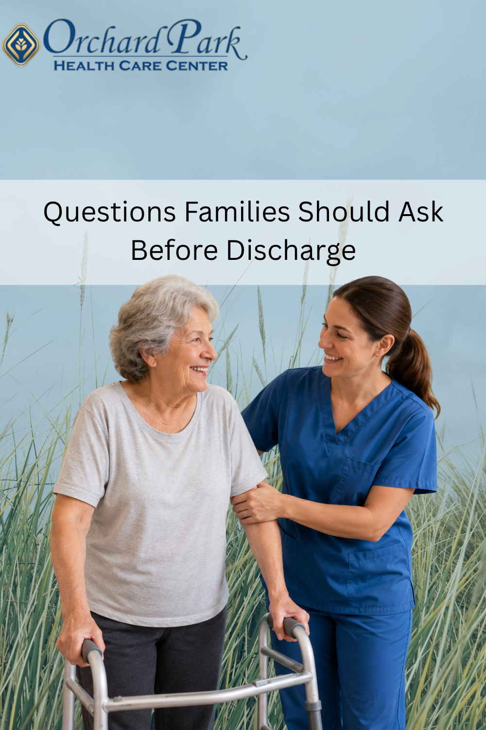 Questions Families Should Ask Before Discharge