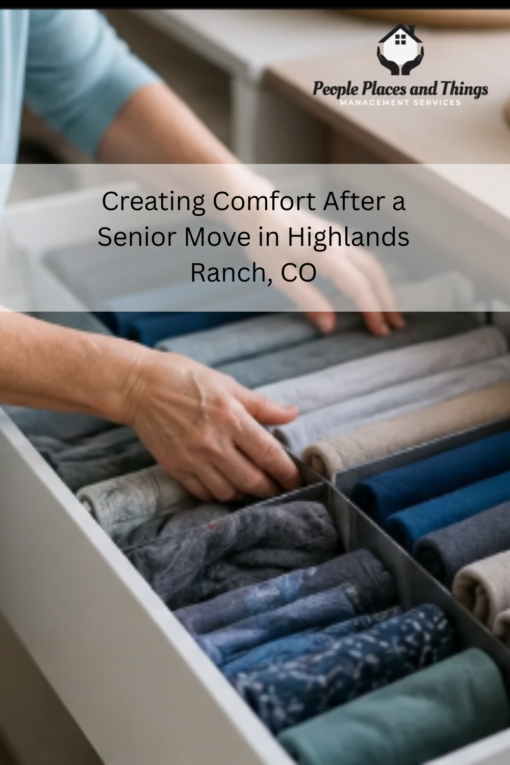 Creating Comfort After a Senior Move in Highlands Ranch, CO