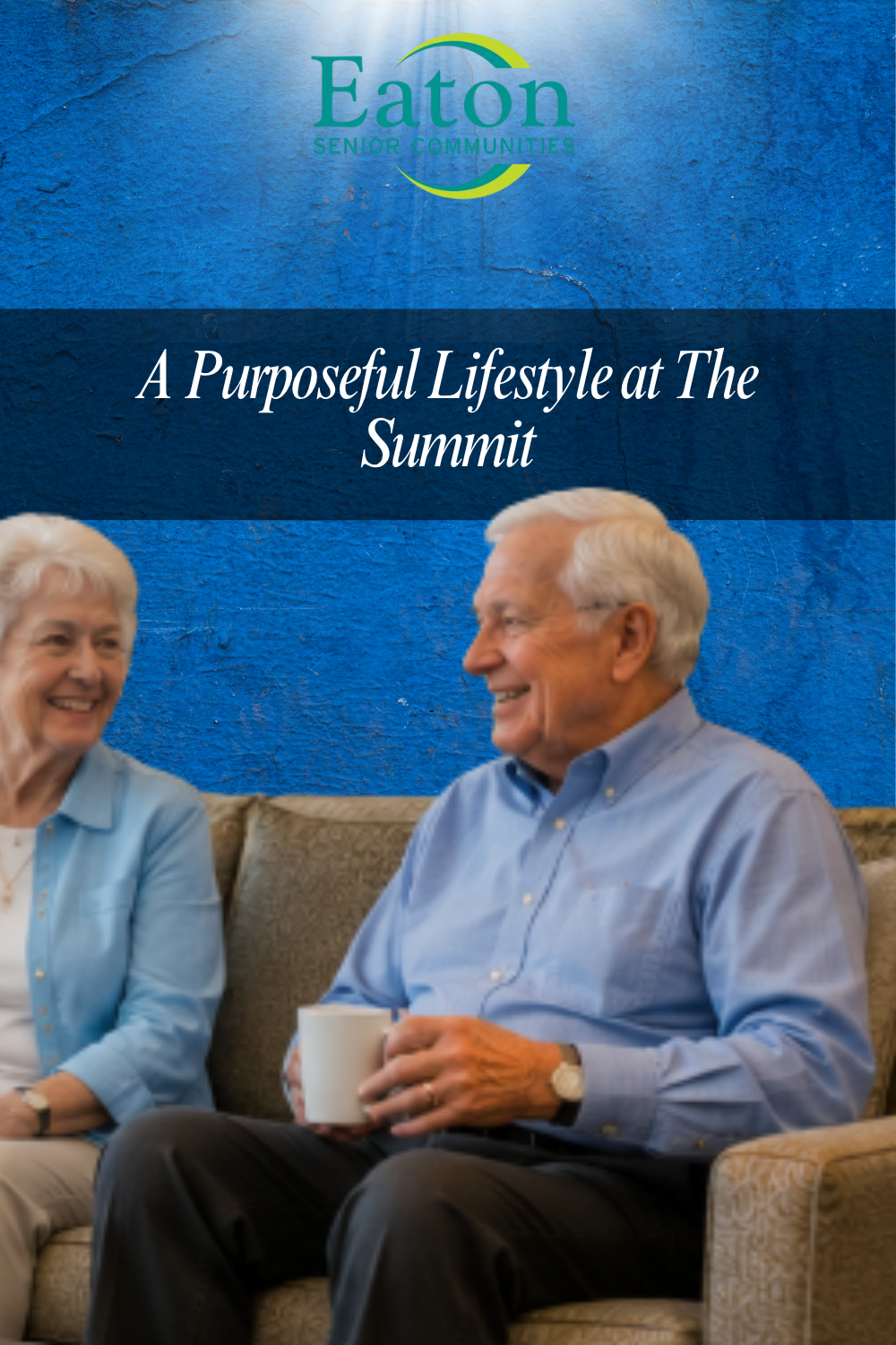 A Purposeful Lifestyle at The Summit