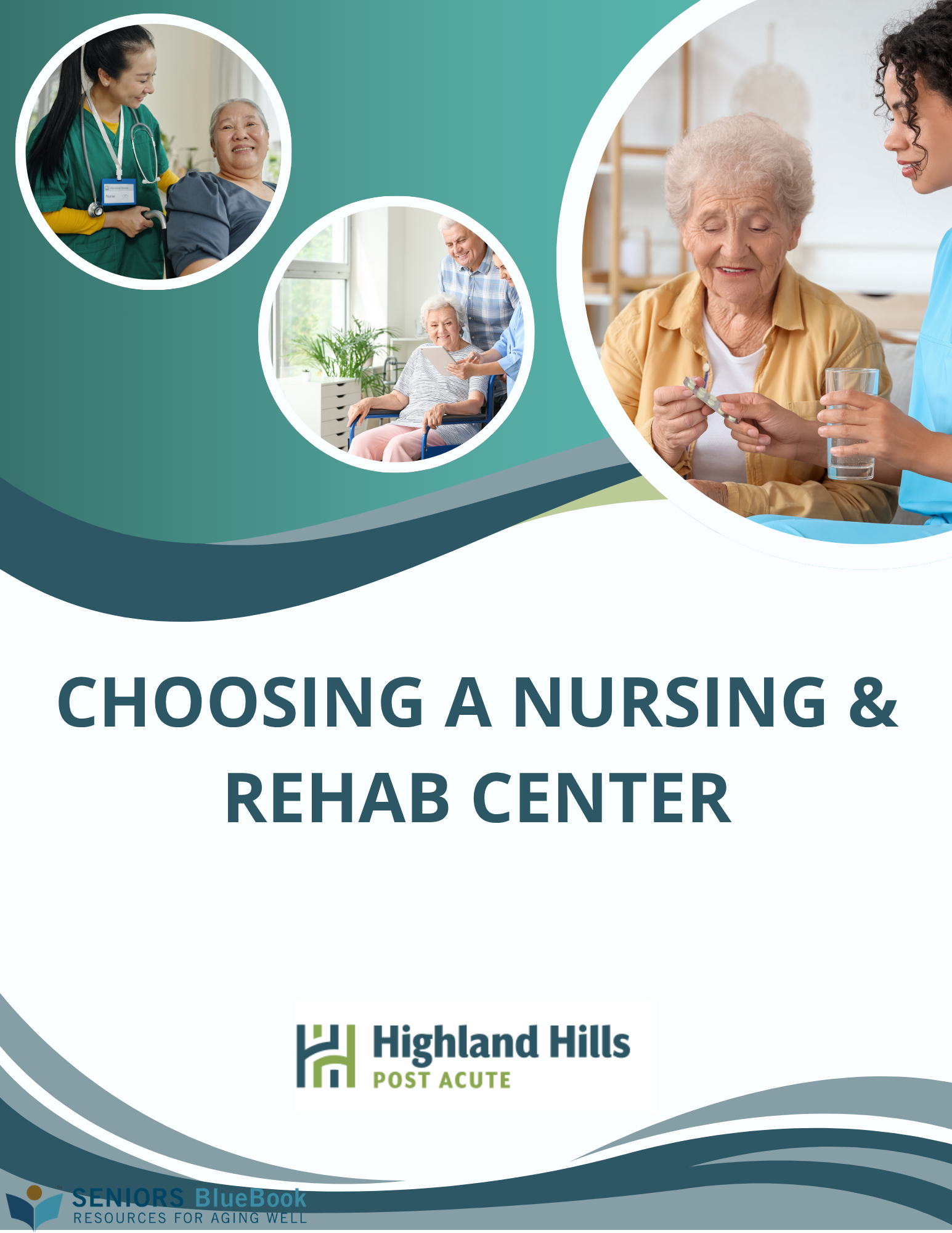 Choosing A Nursing & Rehab Center