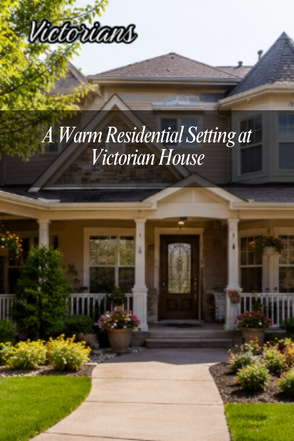 A Warm Residential Setting at Victorian House