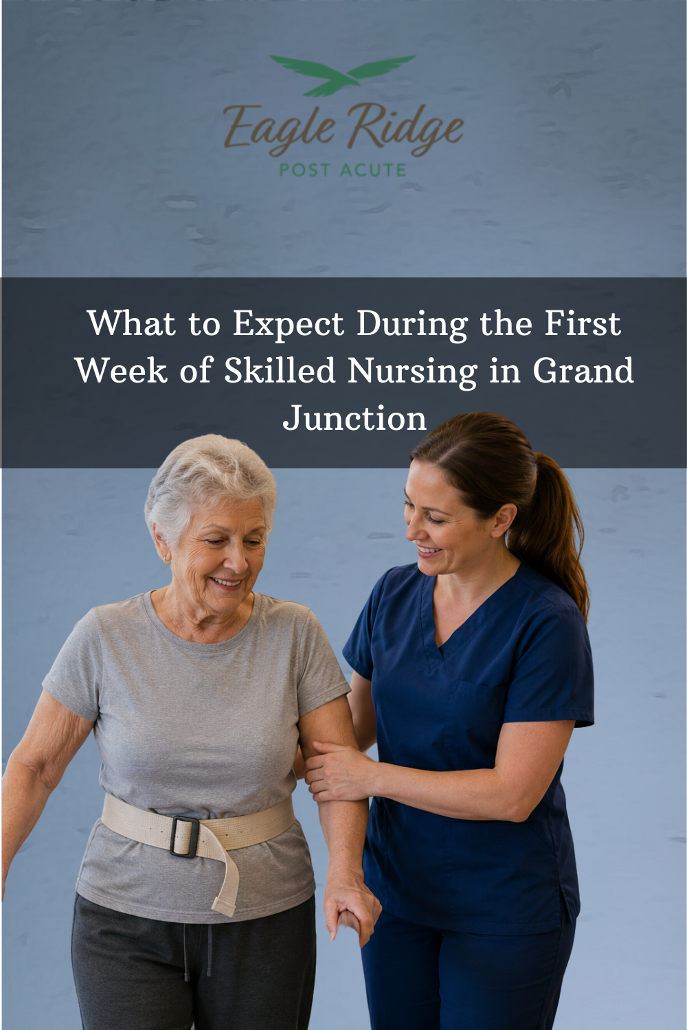 What to Expect From Skilled Nursing in Grand Junction