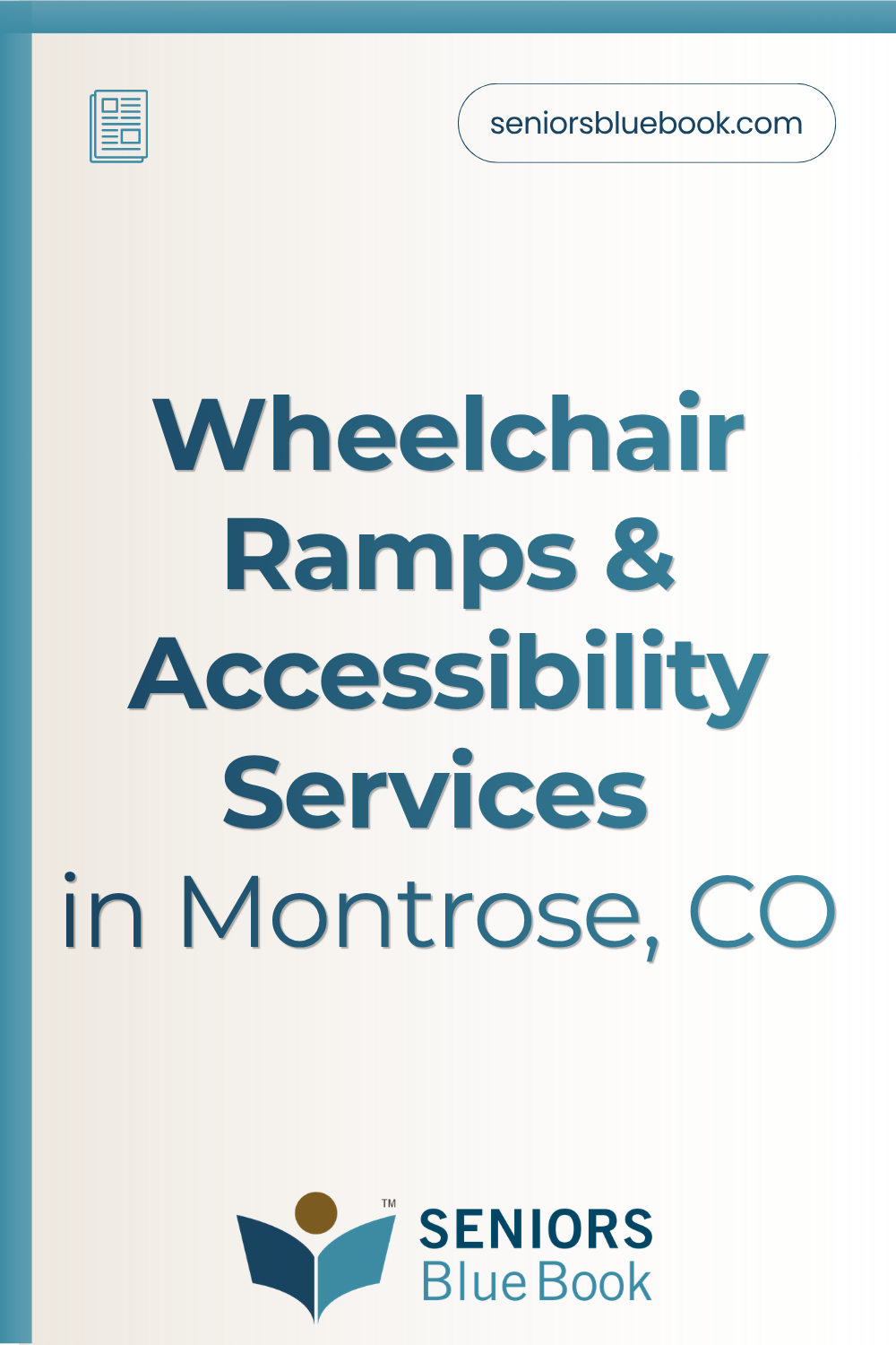 Wheelchair Ramps & Accessibility Services in Montrose, CO