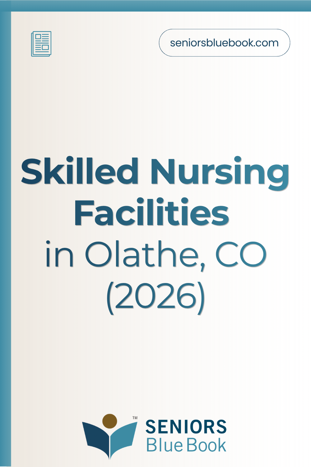 Skilled Nursing Facilities in Olathe, CO