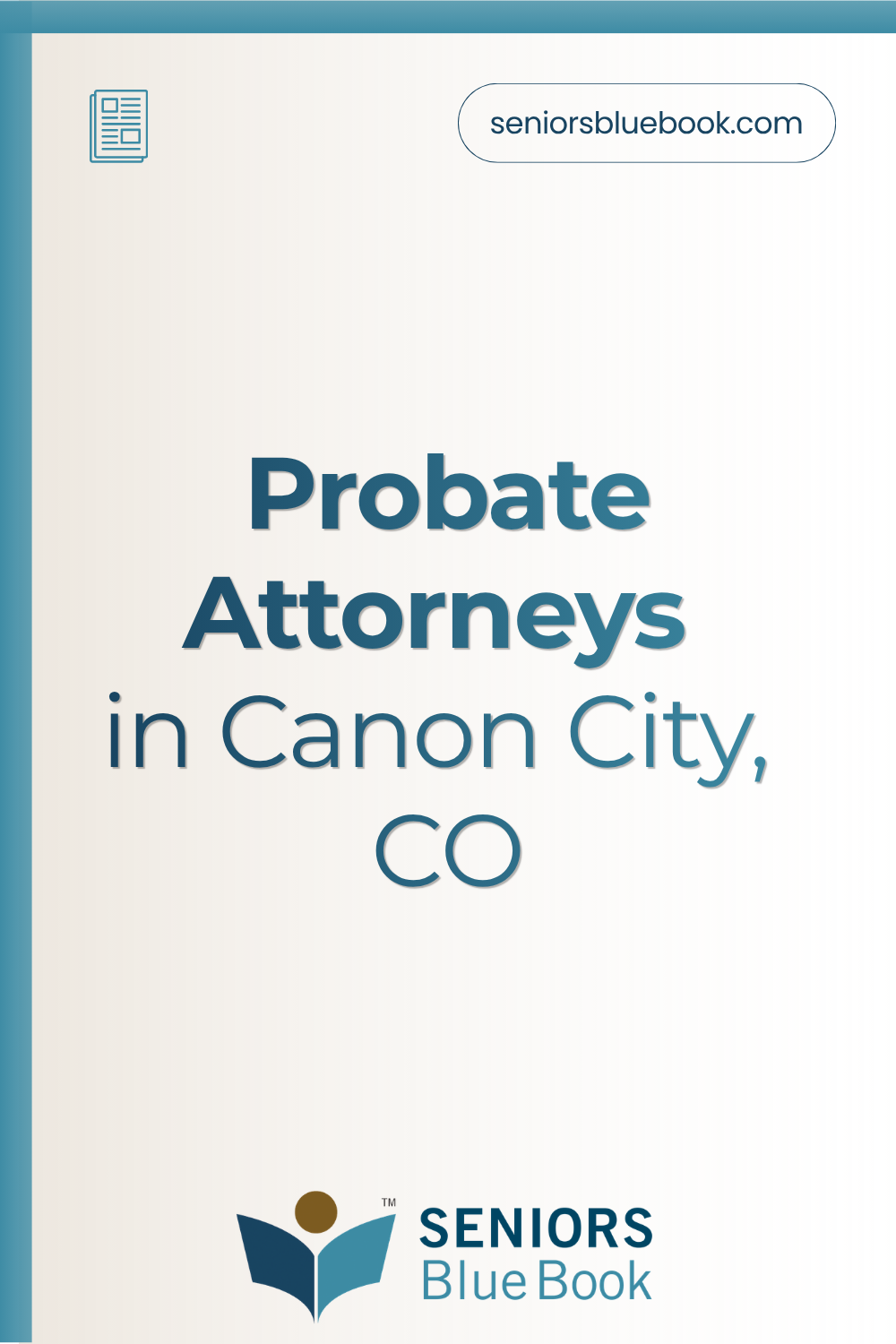 Probate Attorneys in Canon City, CO