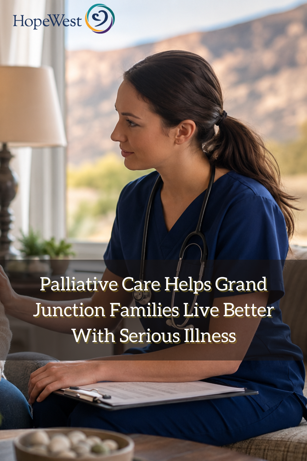 Palliative Care Helps Grand Junction Families Live Better With Serious