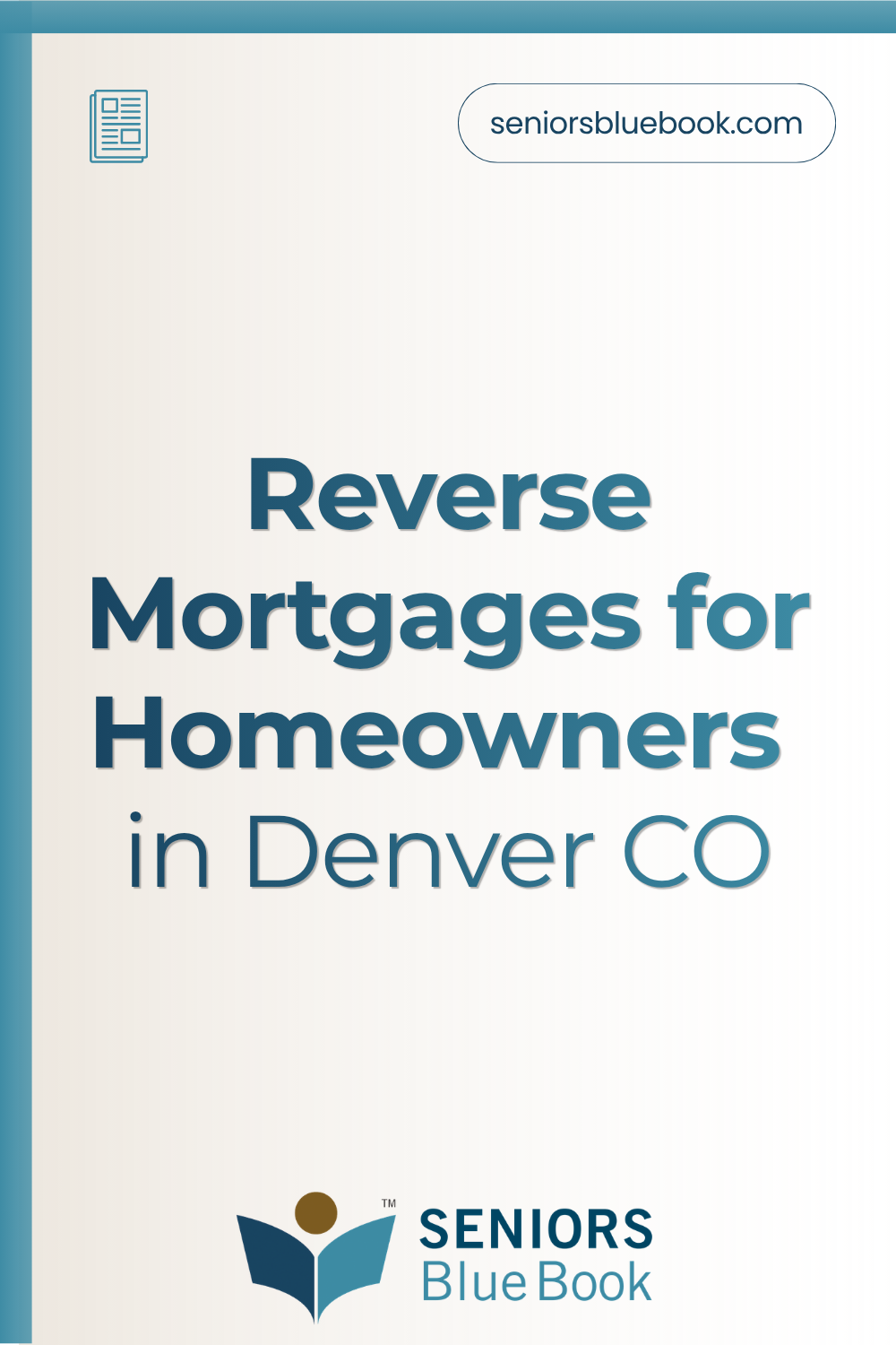Reverse Mortgages for Homeowners in Denver CO