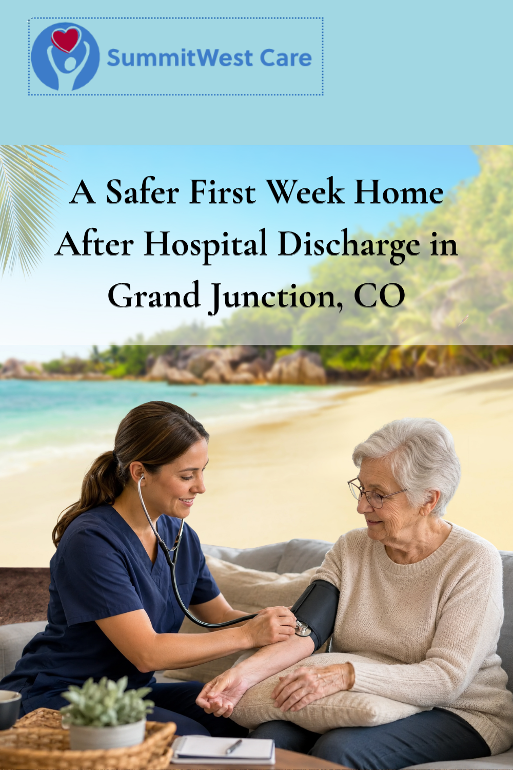 A Safer First Week Home After Hospital Discharge in Grand Junction, CO