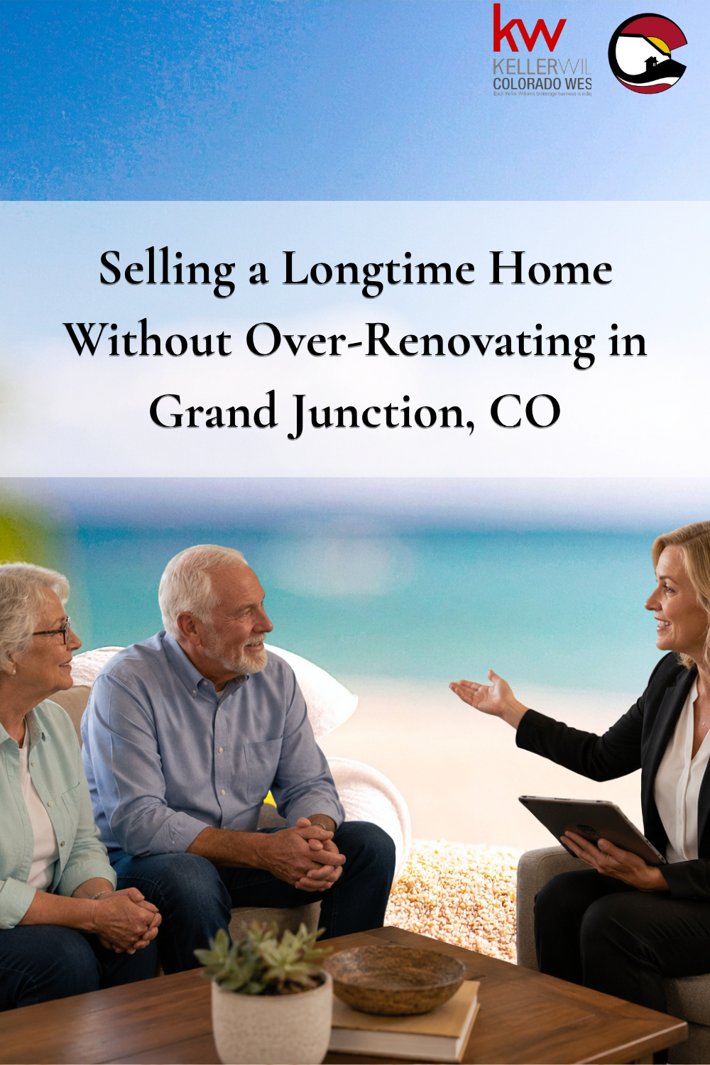 Selling a Longtime Home Without Over-Renovating in Grand Junction, CO