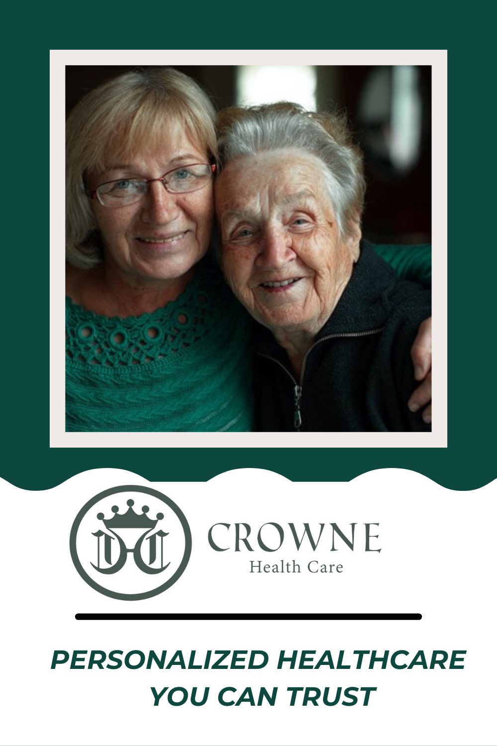 Personalized Healthcare You Can Trust with Crowne Health Care