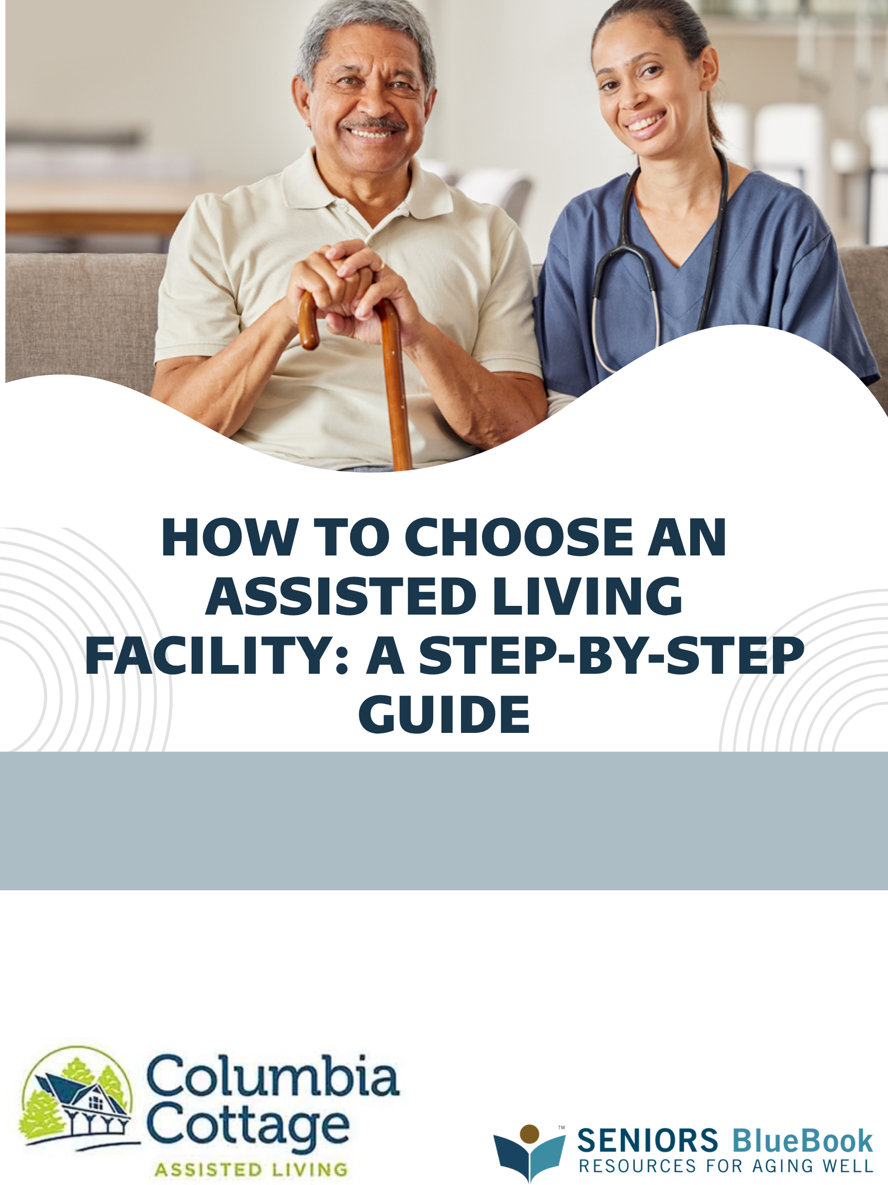 How to Choose an Assisted Living Facility: A Step-by-Step Guide