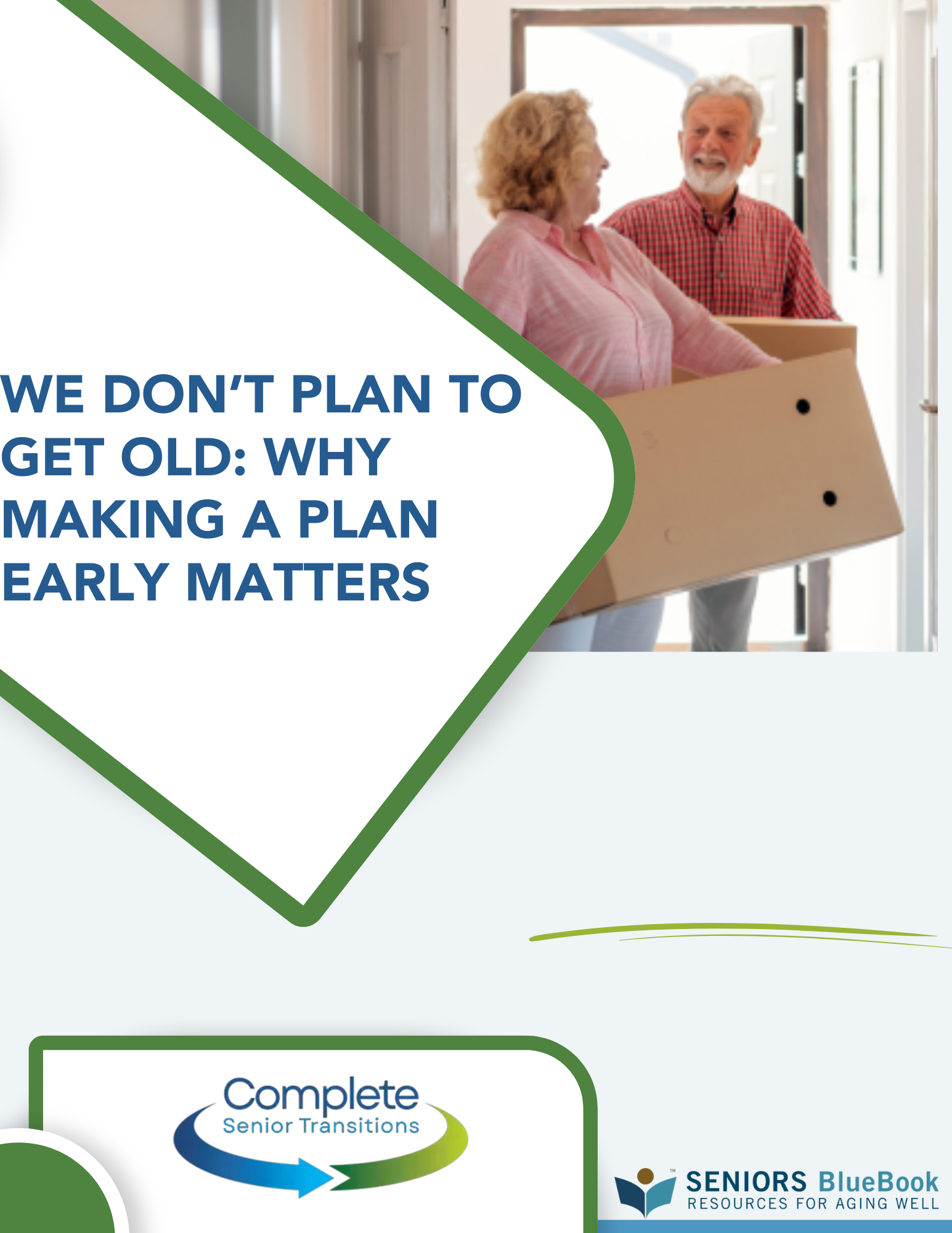 We Don’t Plan to Get Old: Why Making a Plan Early Matters