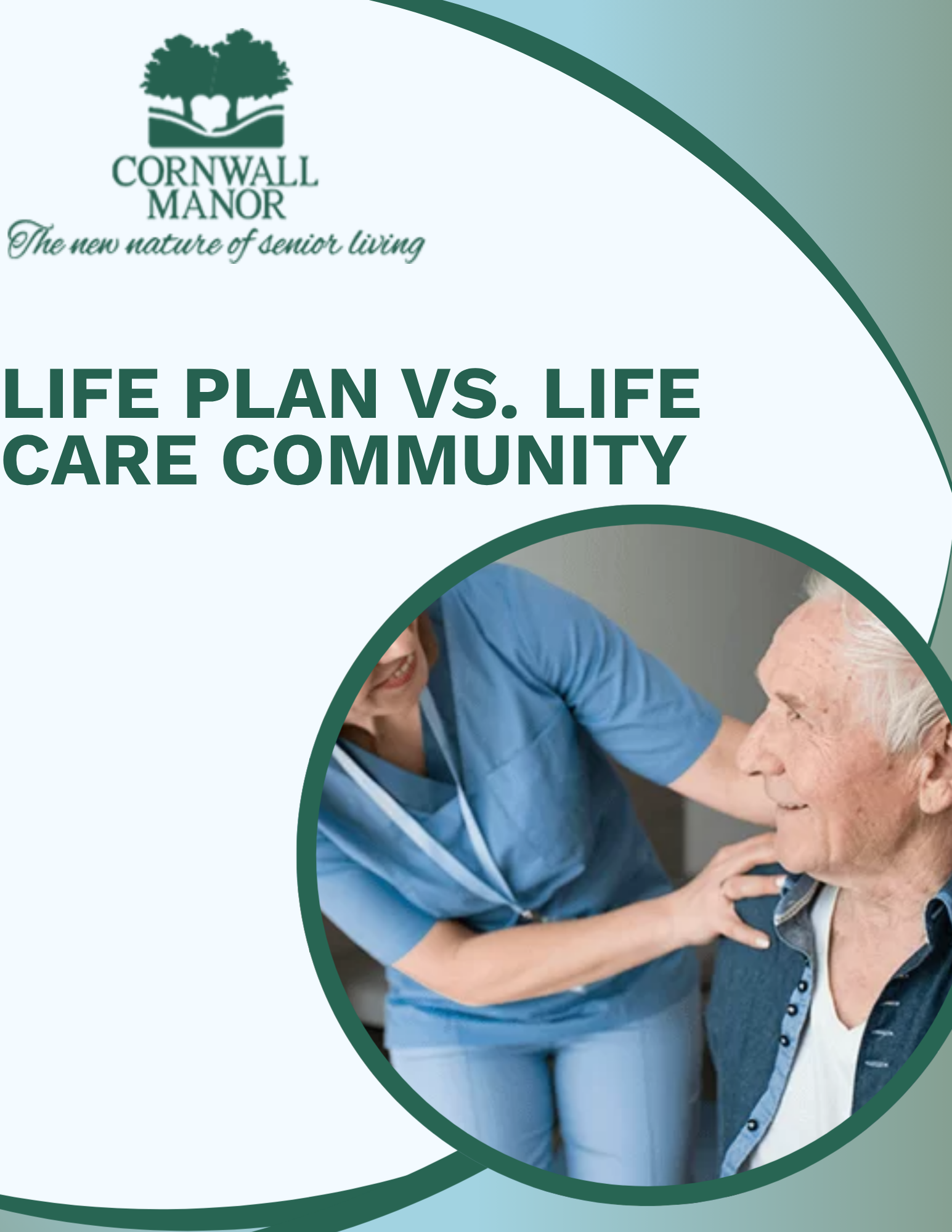 Life Plan vs. Life Care Community