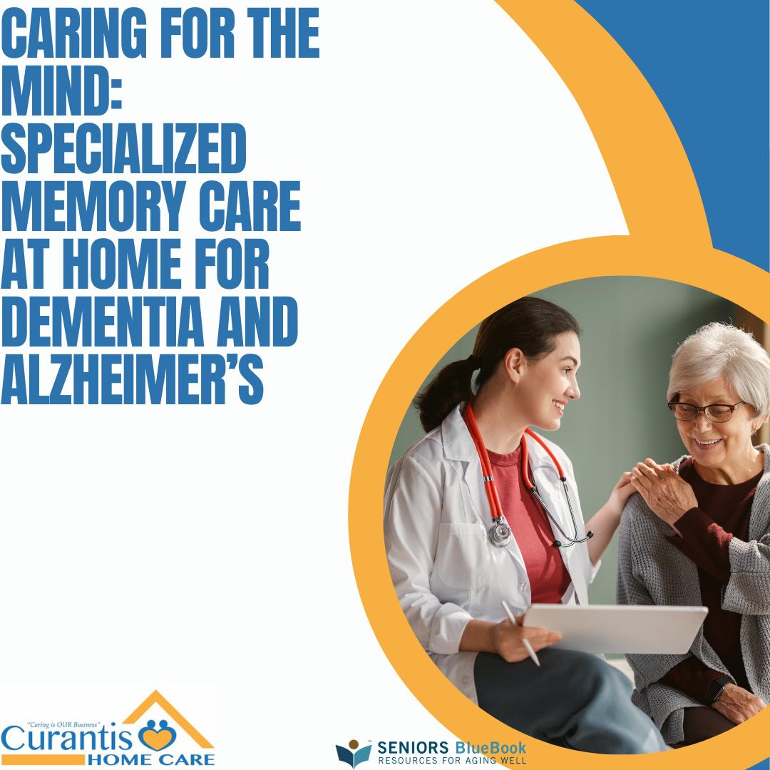 Caring for the Mind: Specialized Memory Care at Home