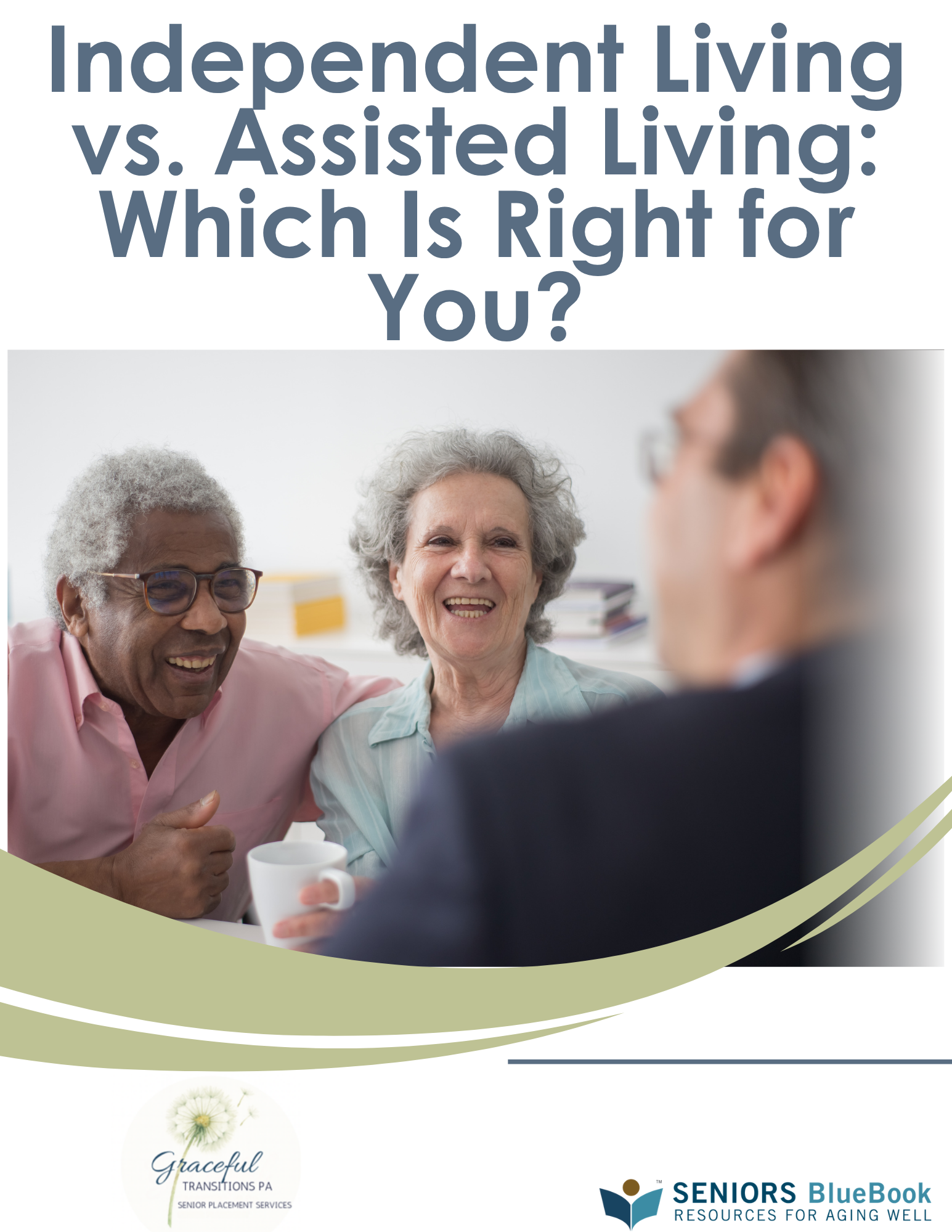 Independent Living vs. Assisted Living: Which Is Right for You?