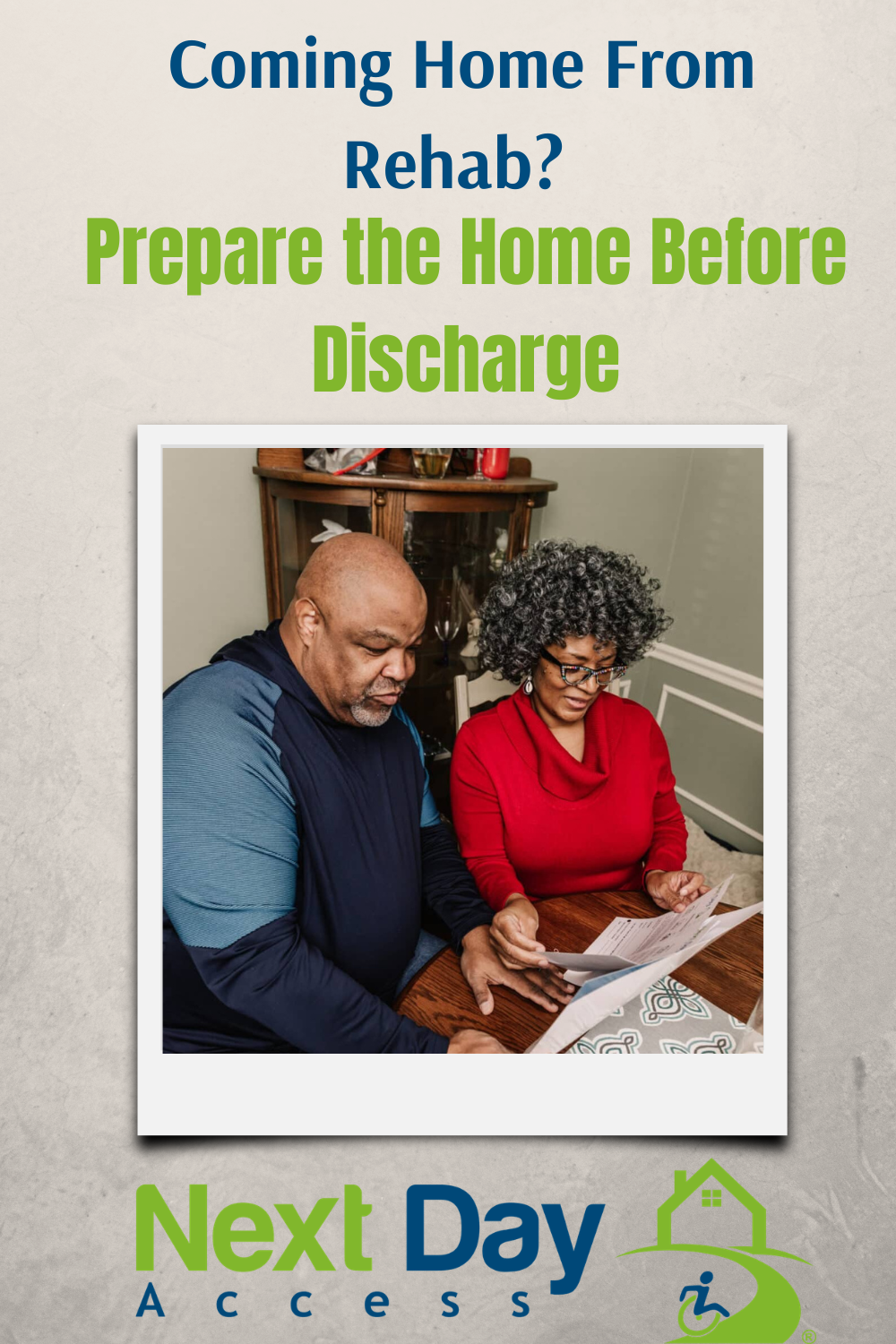 Coming Home From Rehab? Prepare the Home Before Discharge