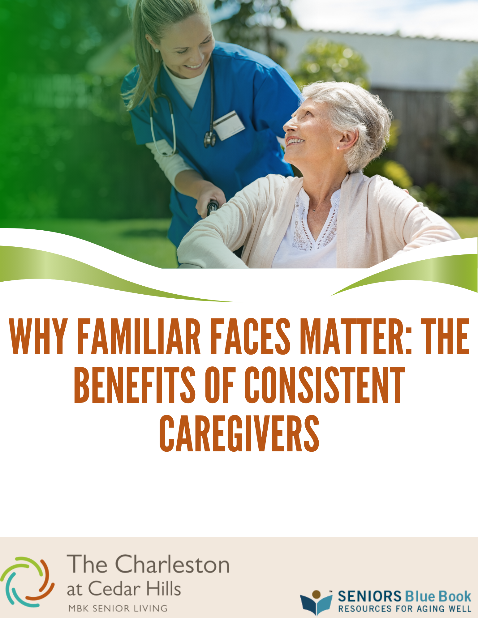Why Familiar Faces Matter: The Benefits of Consistent Caregivers