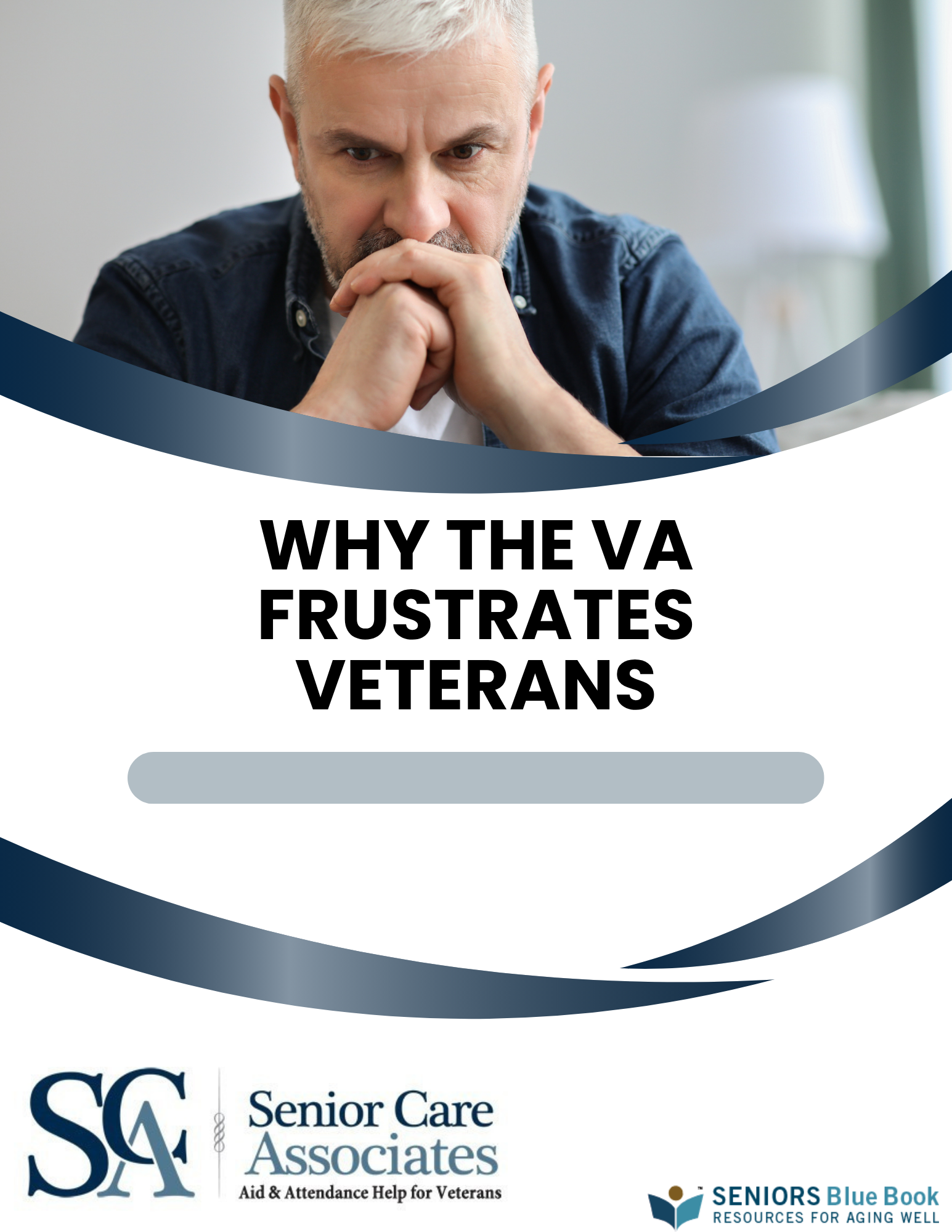 Why the VA Frustrates Veterans
