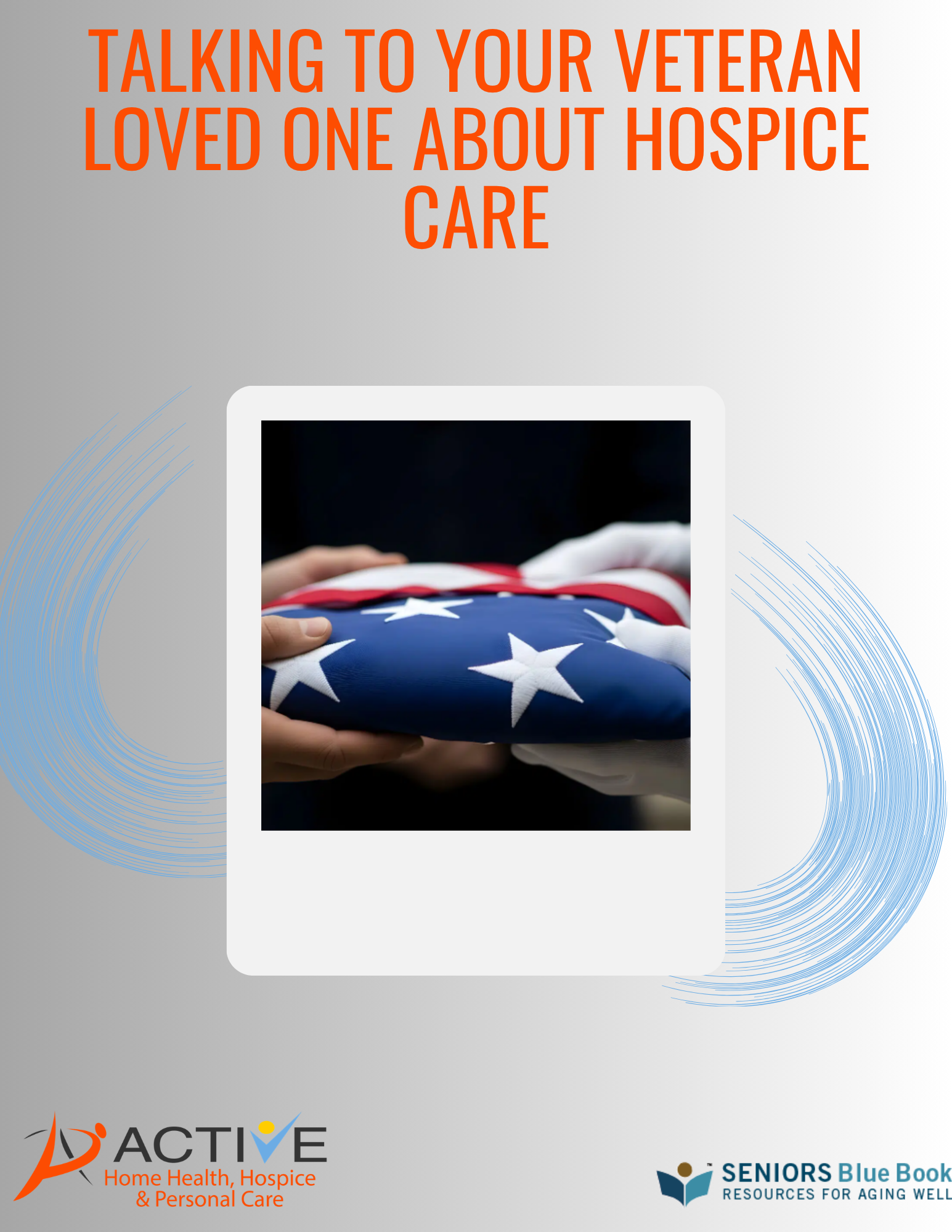 Talking to Your Veteran Loved One About Hospice Care