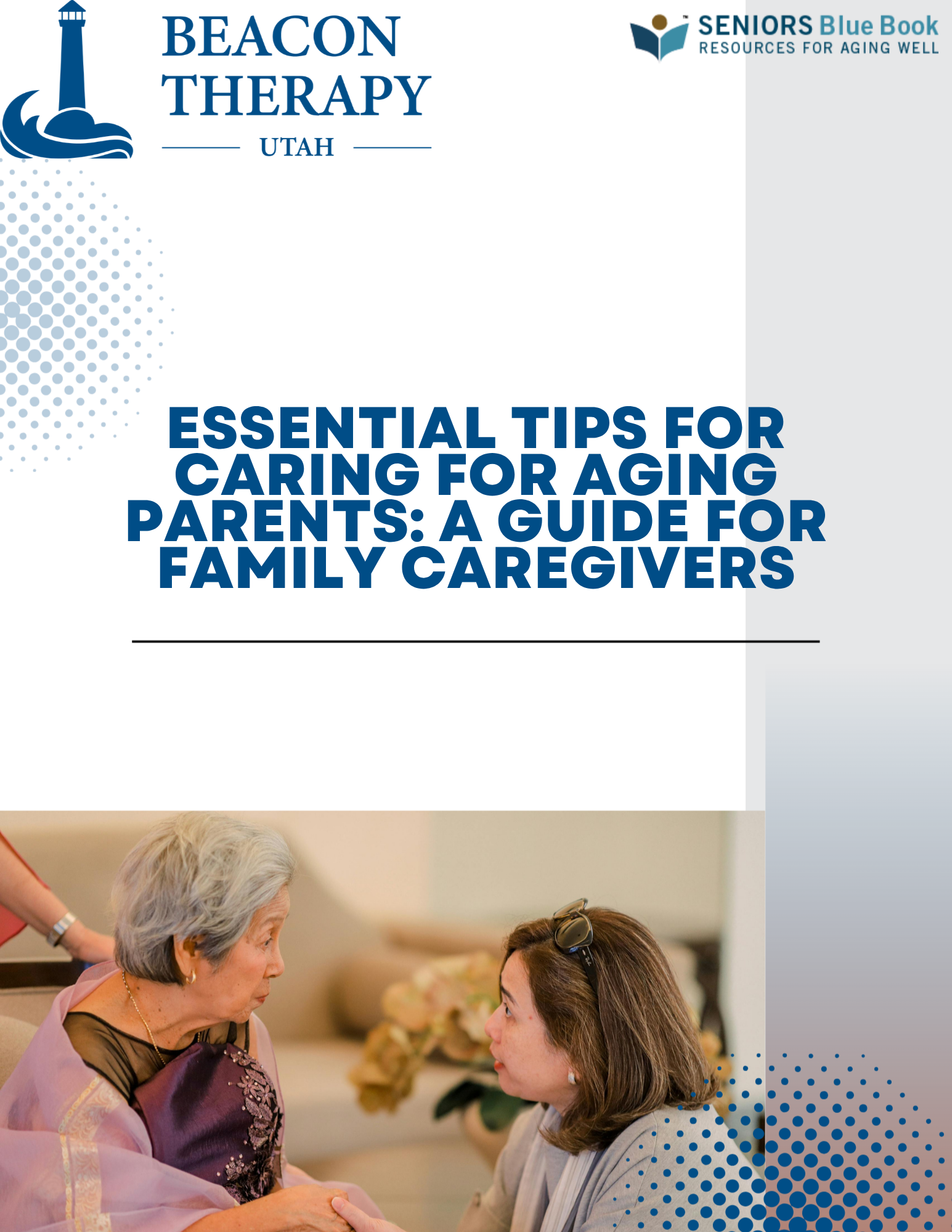 Essential Tips for Caring for Aging Parents: