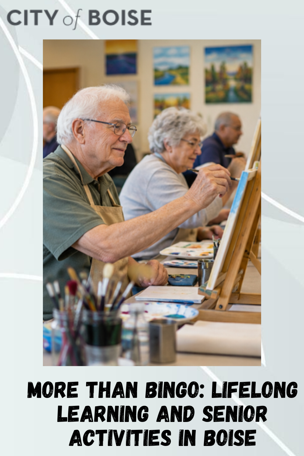 More Than Bingo: Lifelong Learning and Senior Activities in Boise