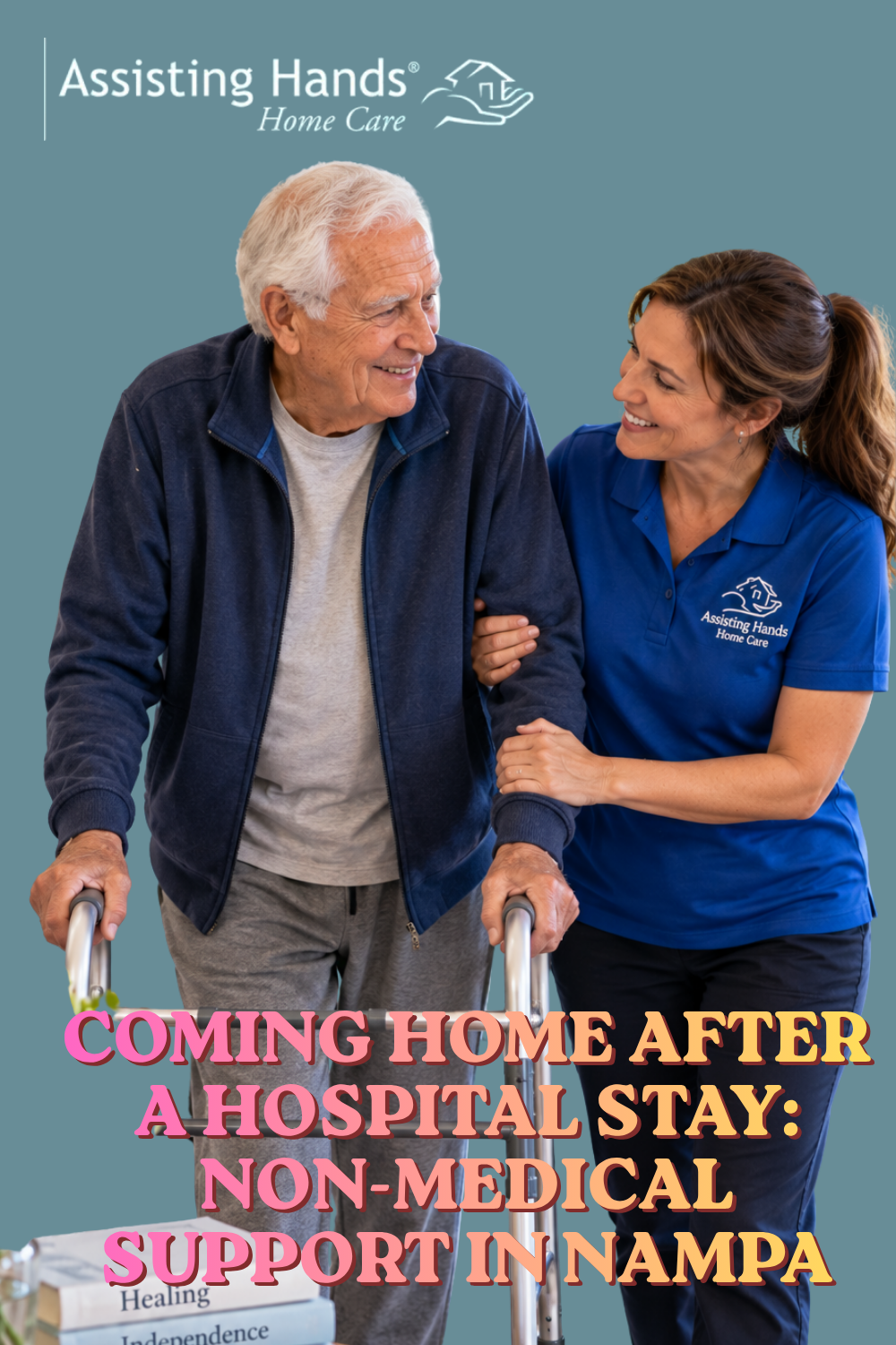 Coming Home After a Hospital Stay: Non-Medical Support in Nampa