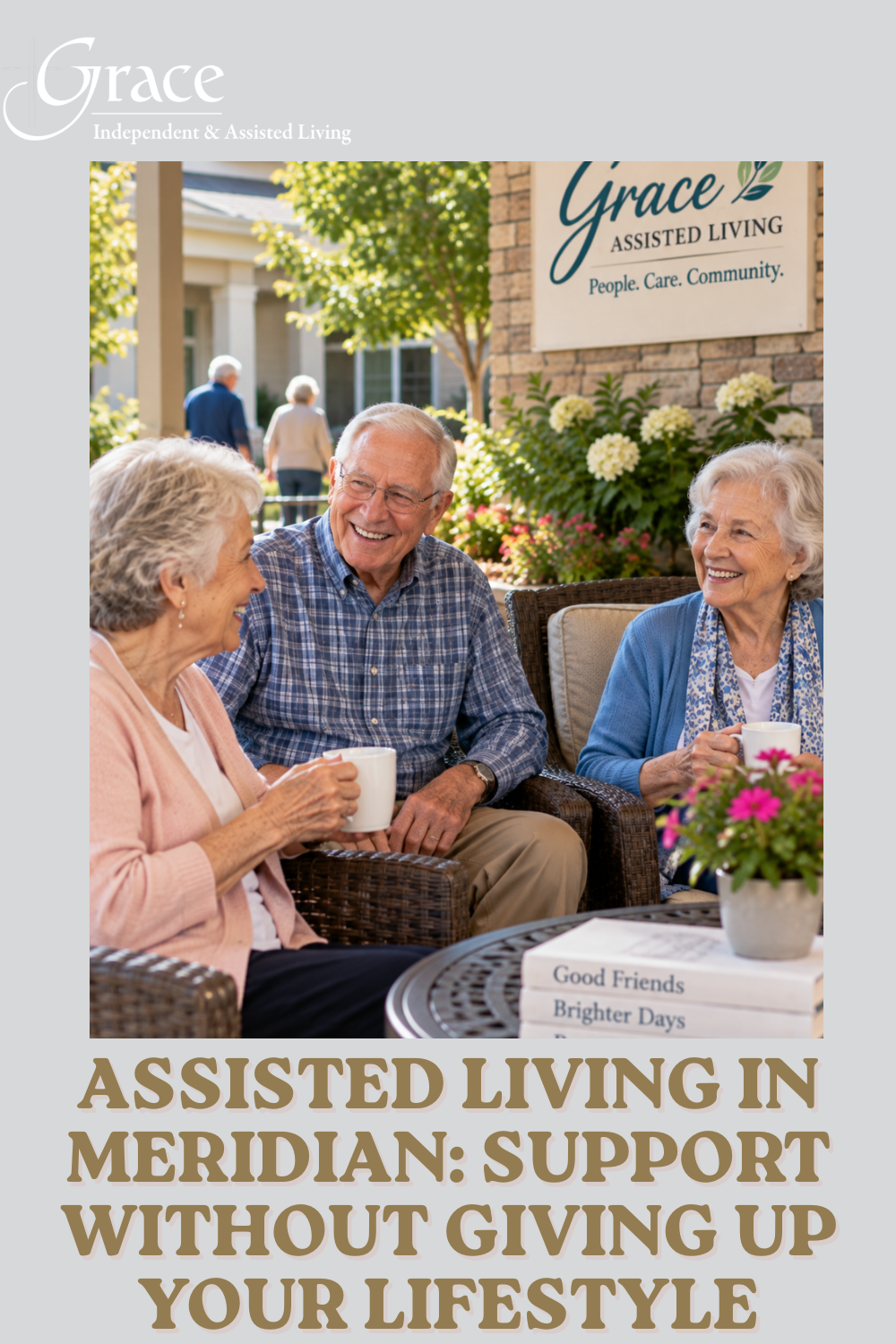 Assisted Living in Meridian: Support Without Giving Up Your Lifestyle