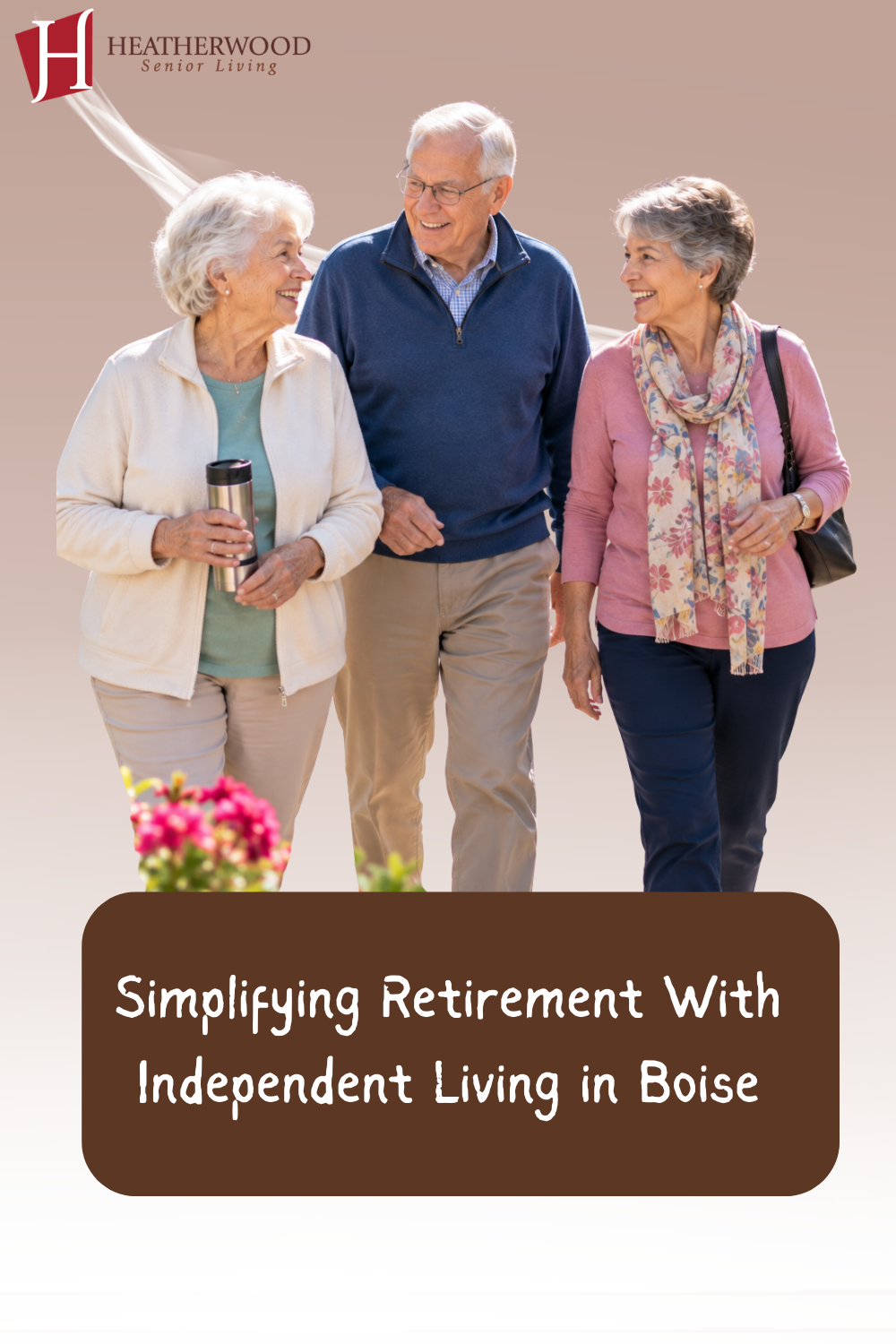 Simplifying Retirement With Independent Living in Boise