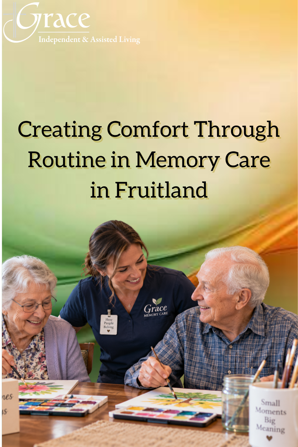 Creating Comfort Through Routine in Memory Care in Fruitland