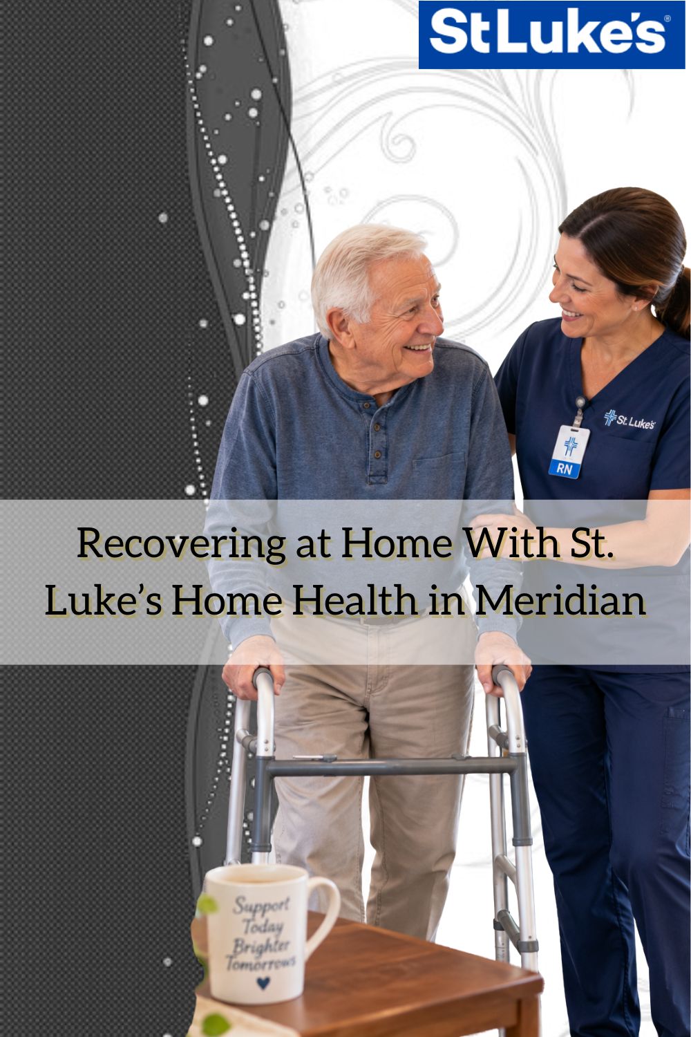 Recovering at Home With St. Luke’s Home Health in Meridian