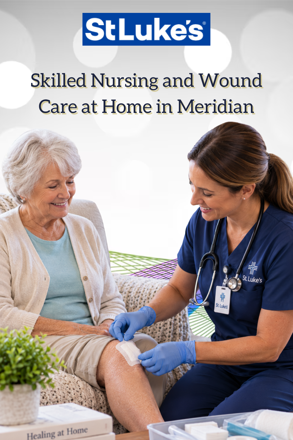 Skilled Nursing and Wound Care at Home in Meridian