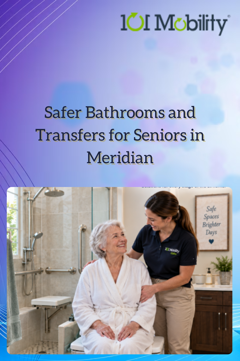 Safer Bathrooms and Transfers for Seniors in Meridian