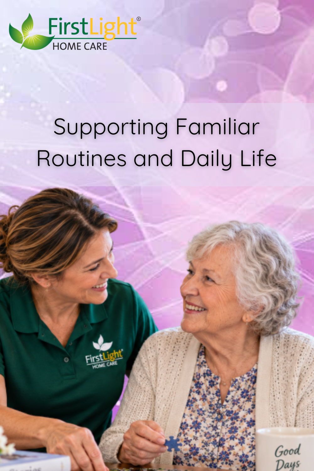 Supporting Familiar Routines and Daily Life