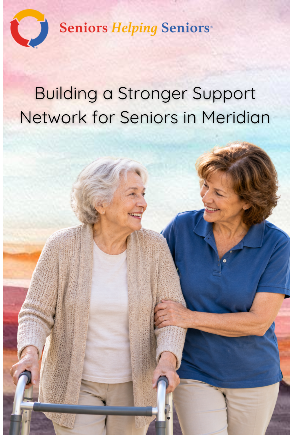 Building a Stronger Support Network for Seniors in Meridian