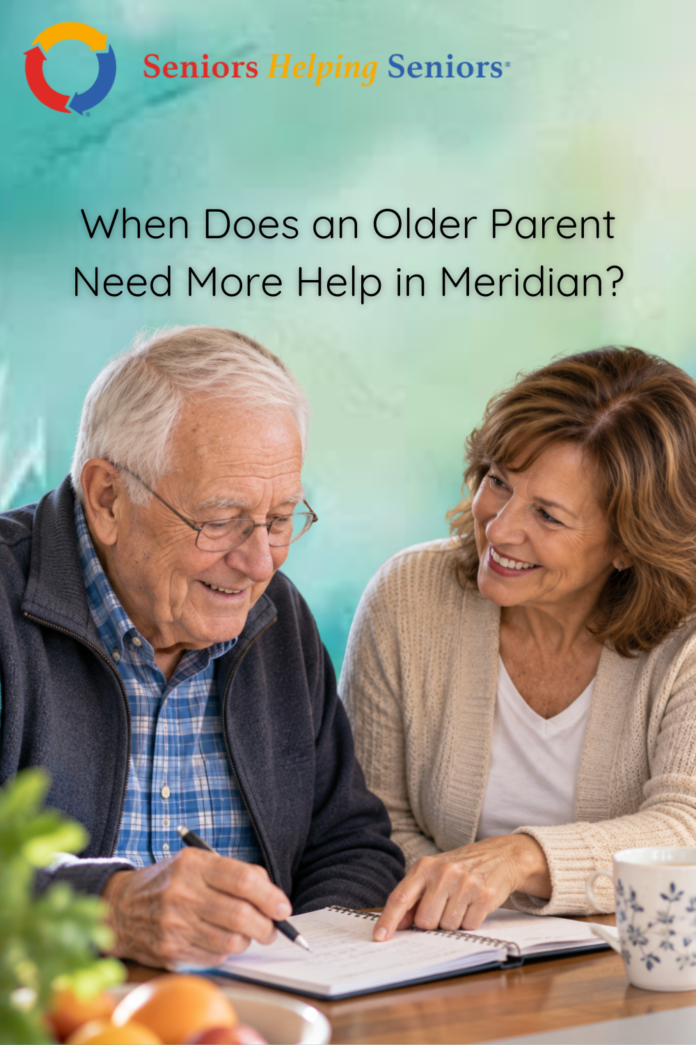 When Does an Older Parent Need More Help in Meridian?