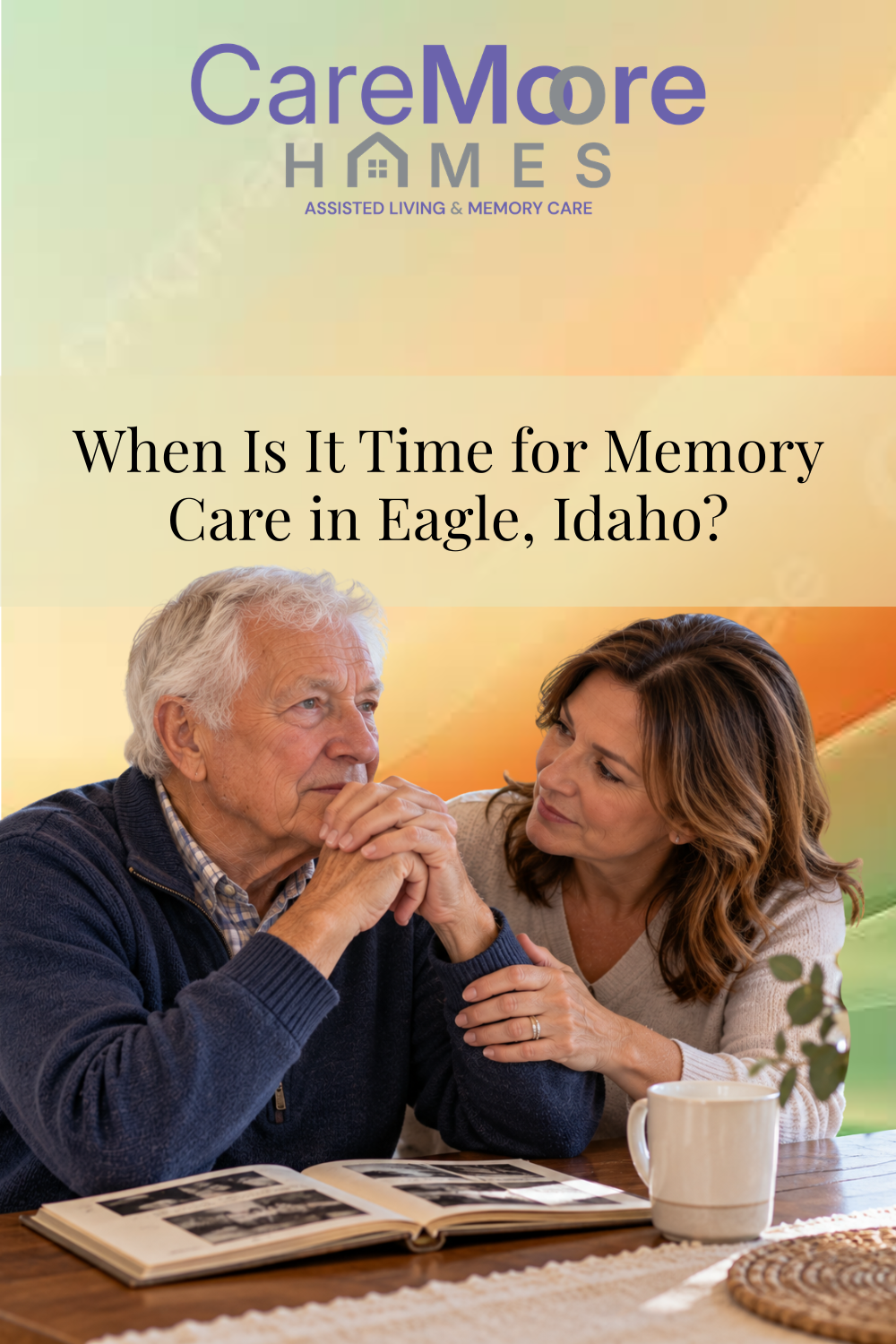 When Is It Time for Memory Care in Eagle, Idaho?