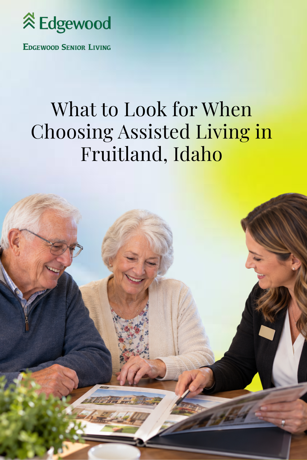What to Look for When Choosing Assisted Living in Fruitland, Idaho