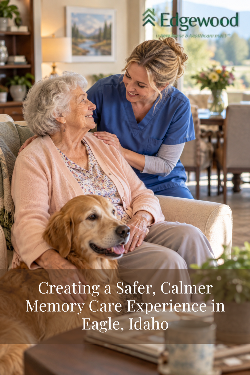 Creating a Safer, Calmer Memory Care Experience in Eagle, Idaho