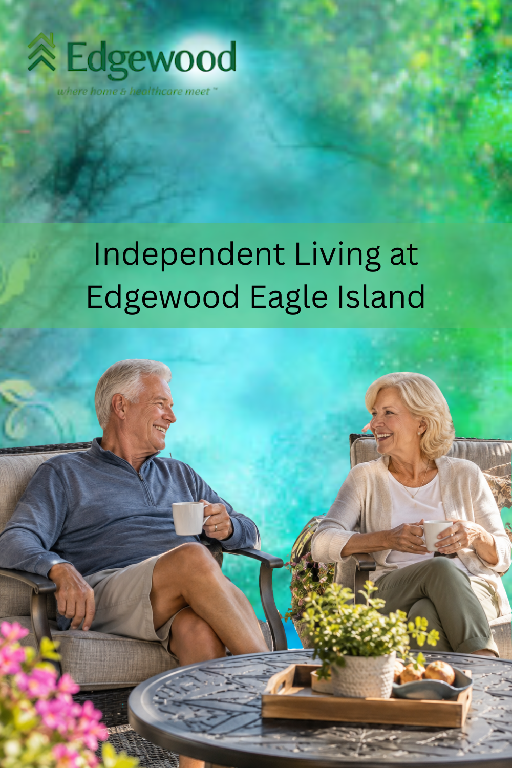 Independent Living at Edgewood Eagle Island