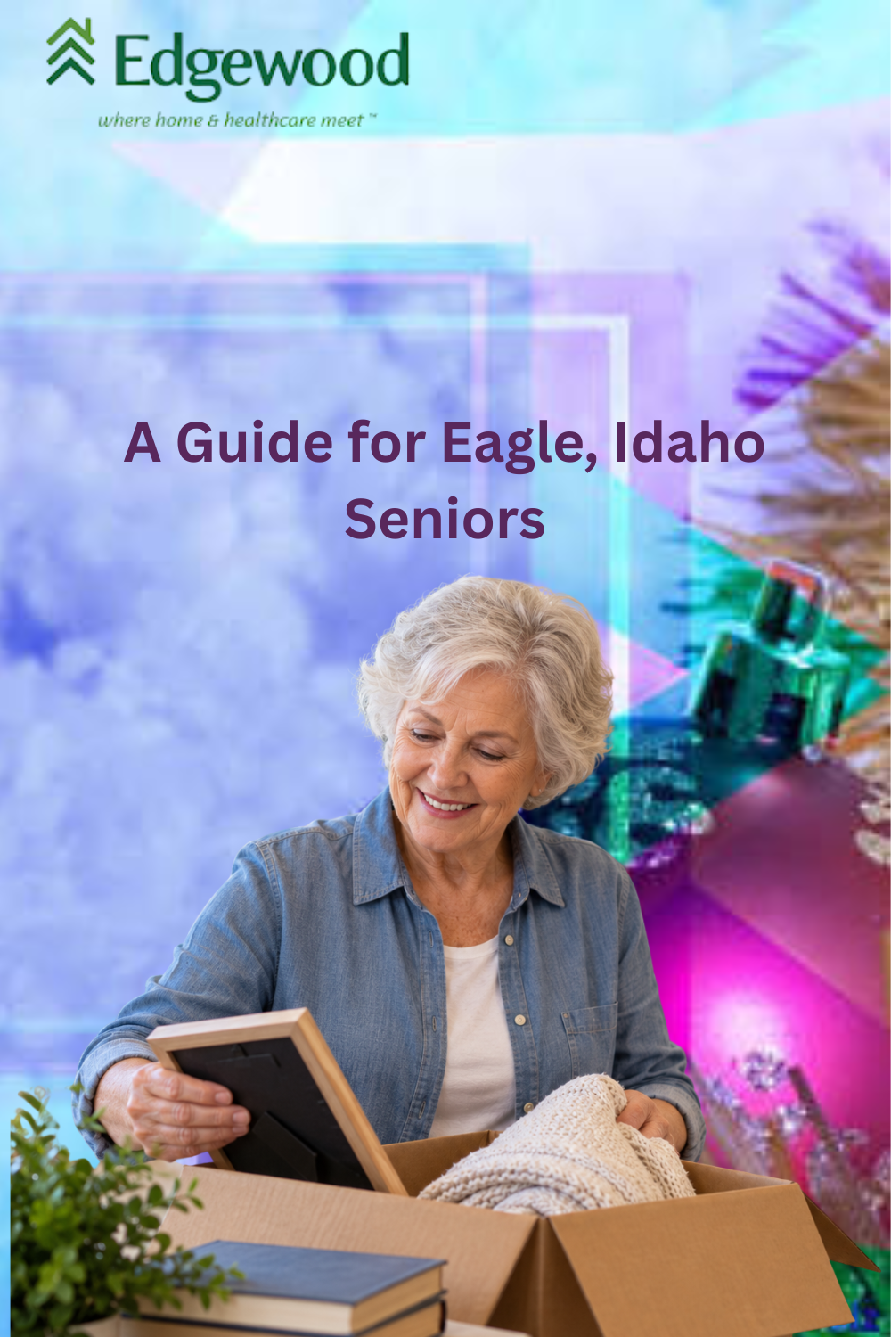 A Guide for Eagle, Idaho Seniors
