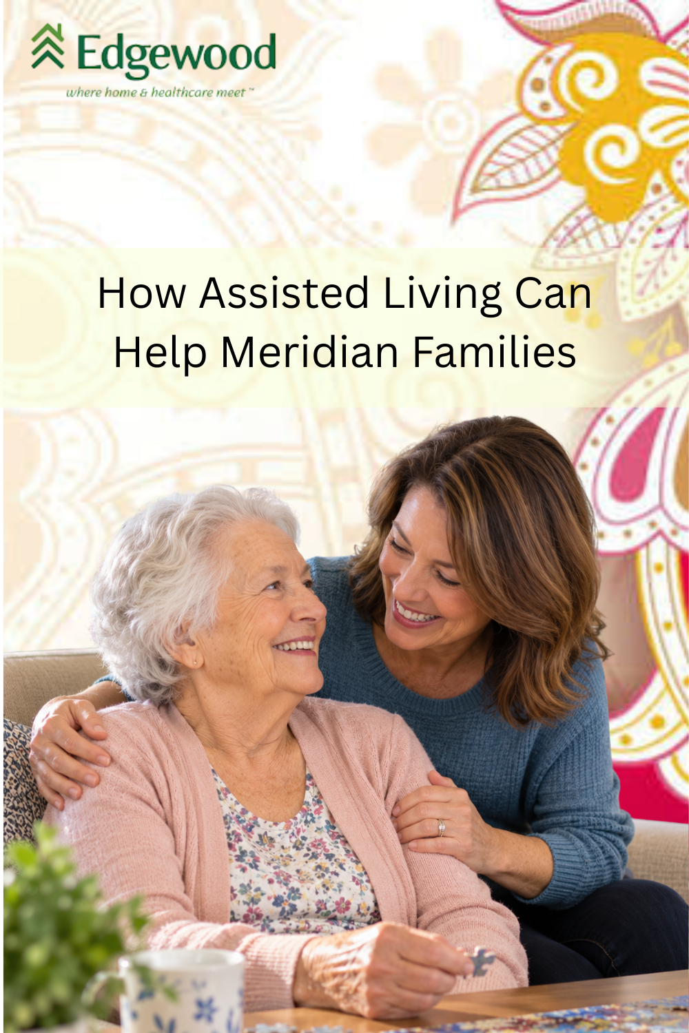 How Assisted Living Can Help Meridian Families