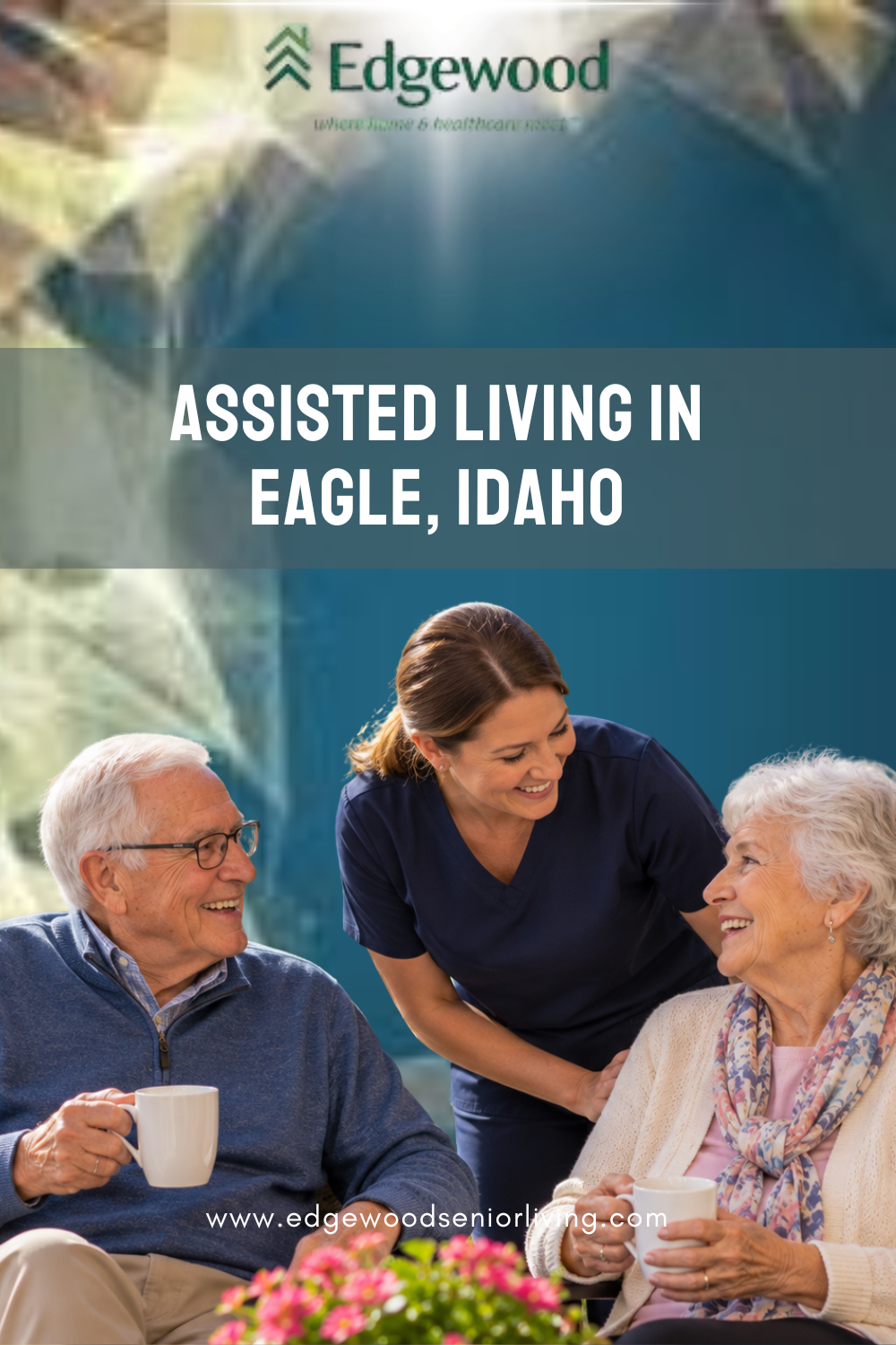 Assisted Living in Eagle, Idaho
