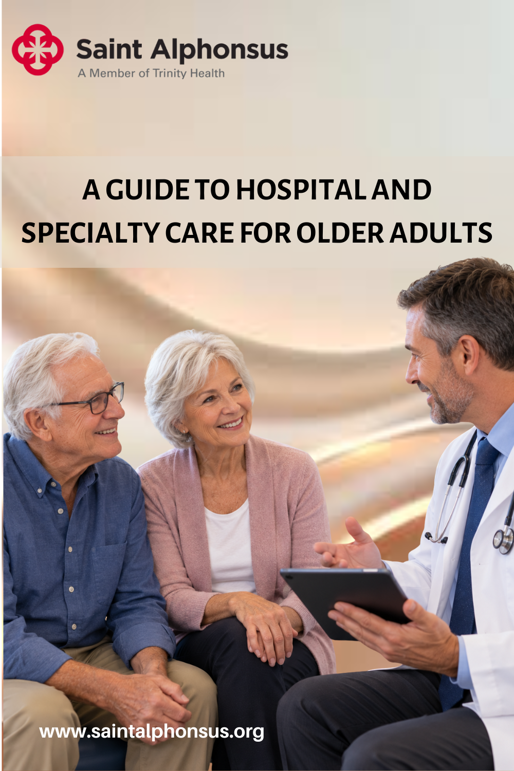A Guide to Hospital and Specialty Care for Older Adults
