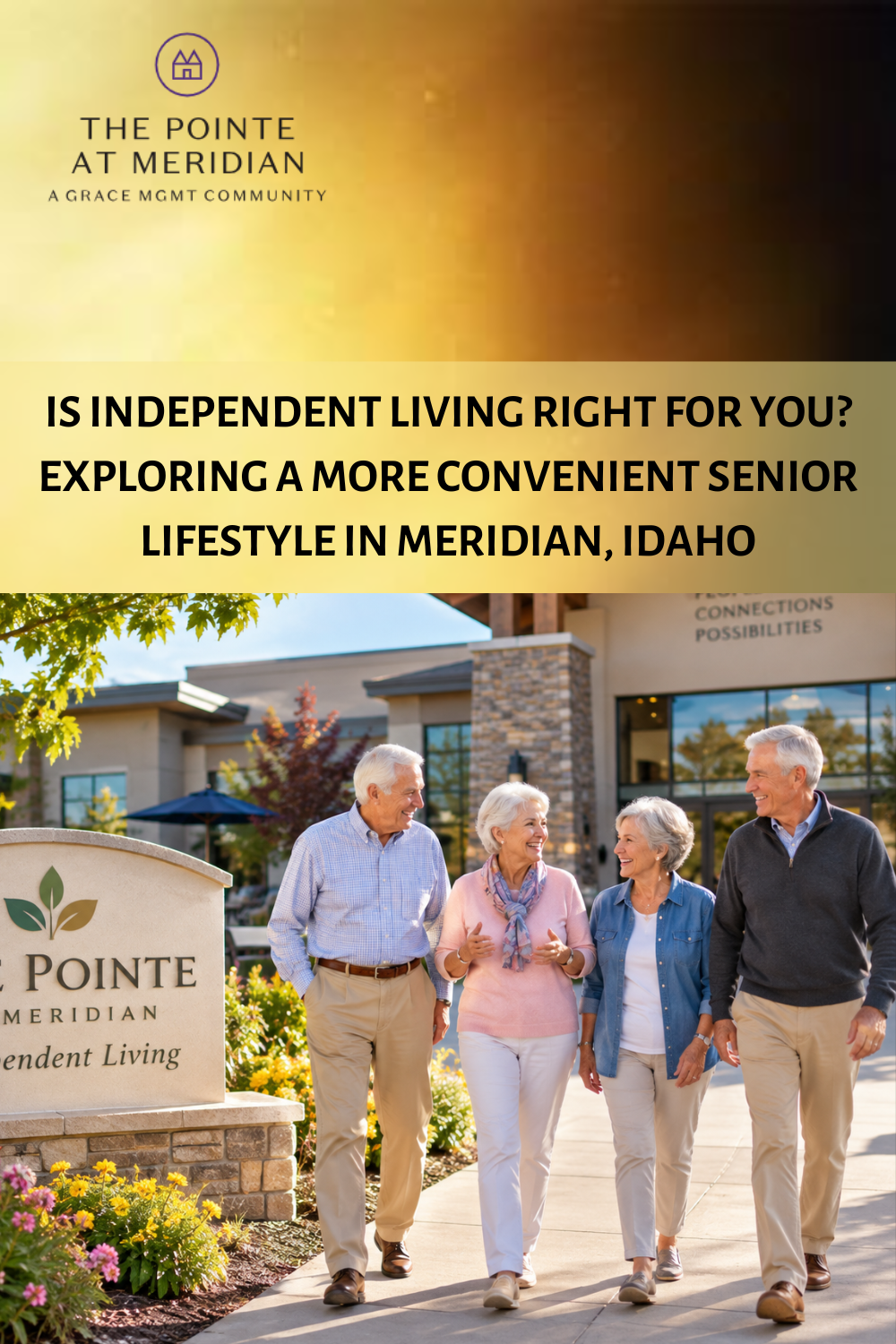 Is Independent Living Right for You? Exploring a More Convenient Senio