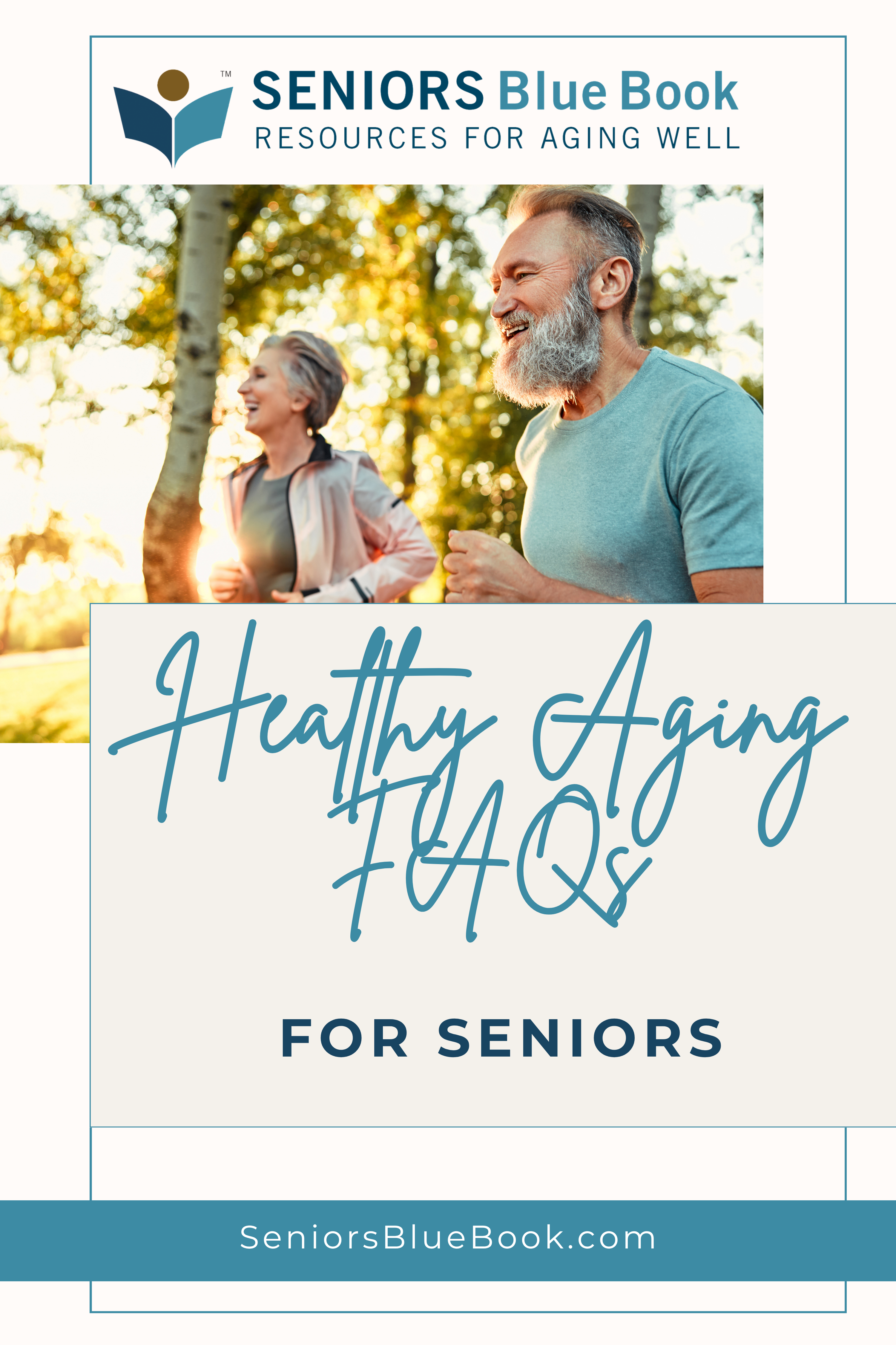 Health & Aging FAQs for Seniors
