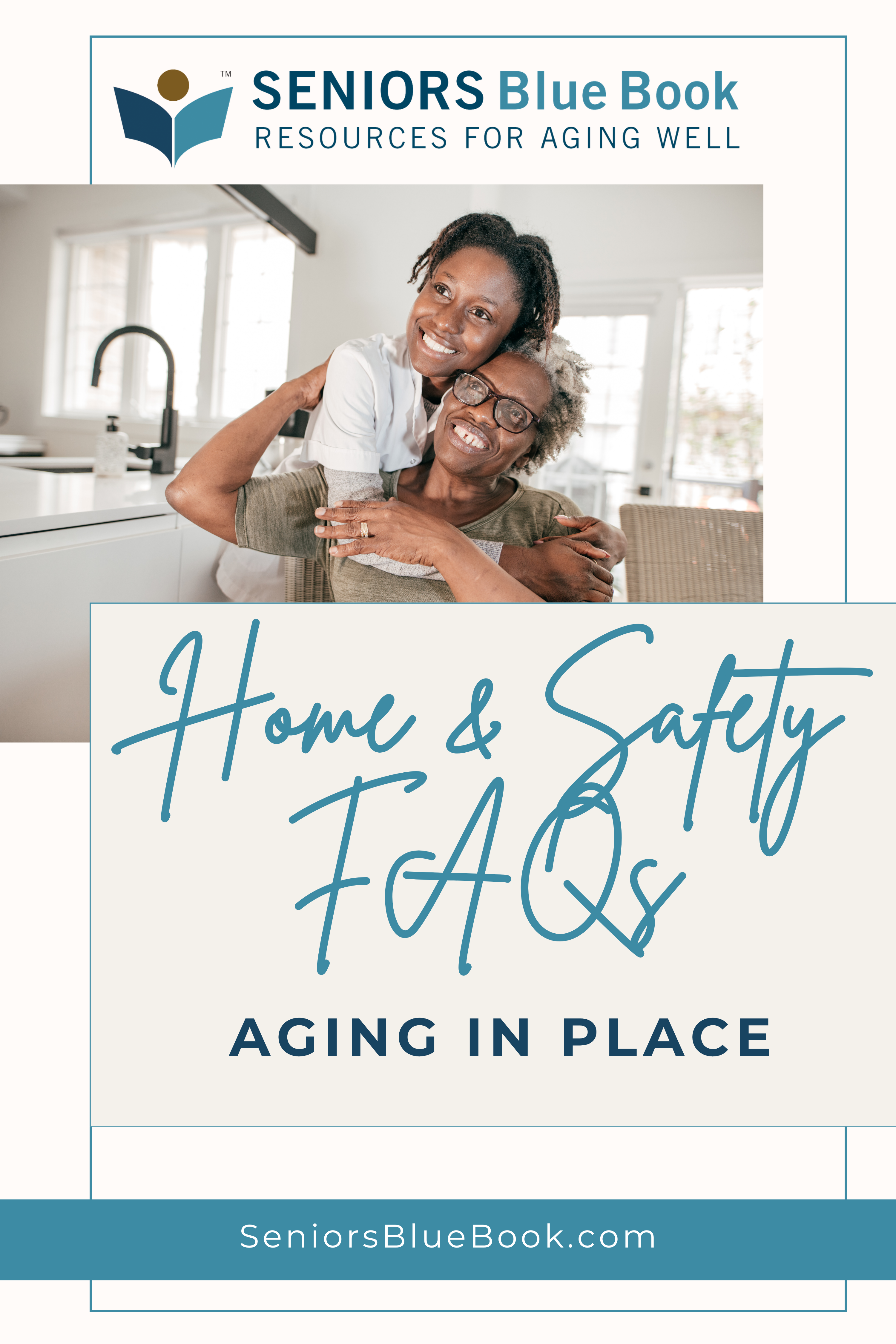 Home & Safety FAQ (Aging in Place)
